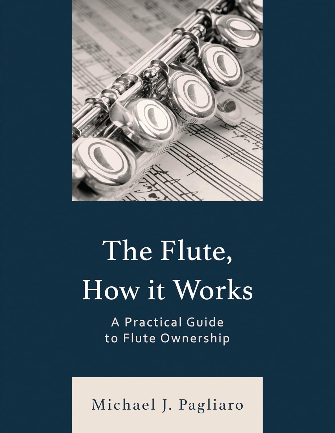 ler totalmente The Flute, How It Works: A Practical Guide to Flute Ownership (English Edition)