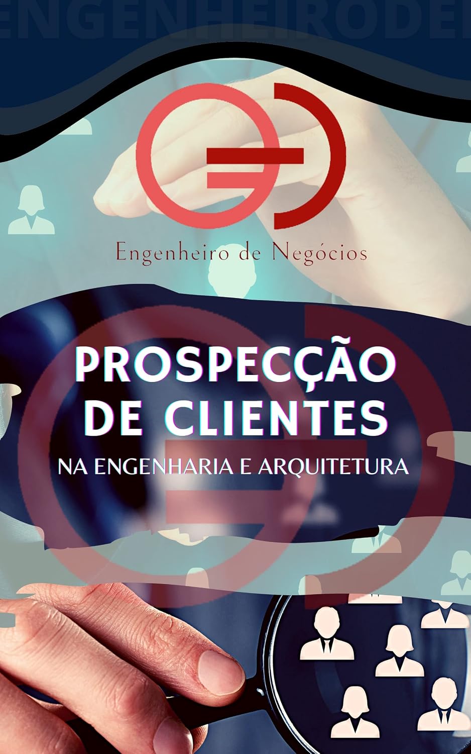 Prospecção de Clientes: para Engenheiro de Negócios baixar o livro de graça