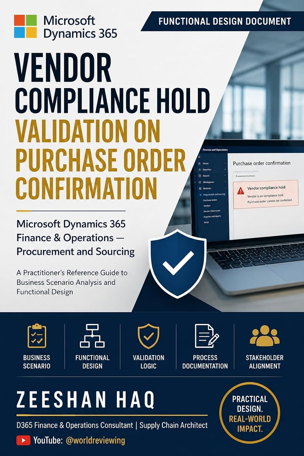 Functional Design Document Vendor Compliance Hold Validation on Purchase Order Confirmation: Microsoft Dynamics 365 Finance & Operations - Procurement and Sourcing (English Edition) baixar o livro de graça
