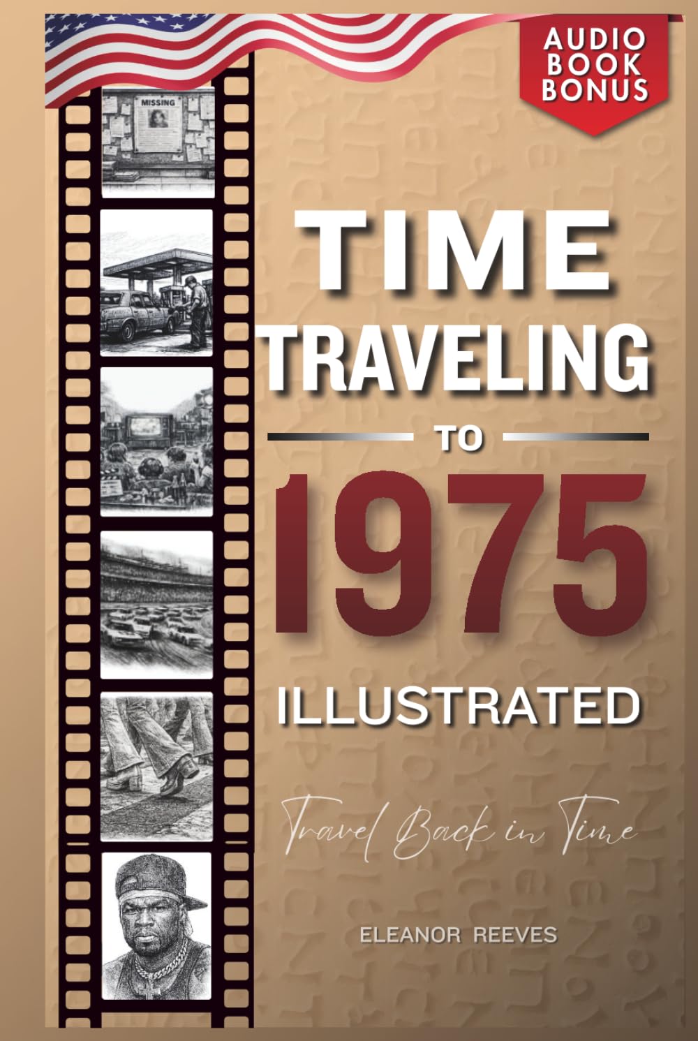 TIME TRAVELING TO 1975 ILLUSTRATED baixar livro de graça