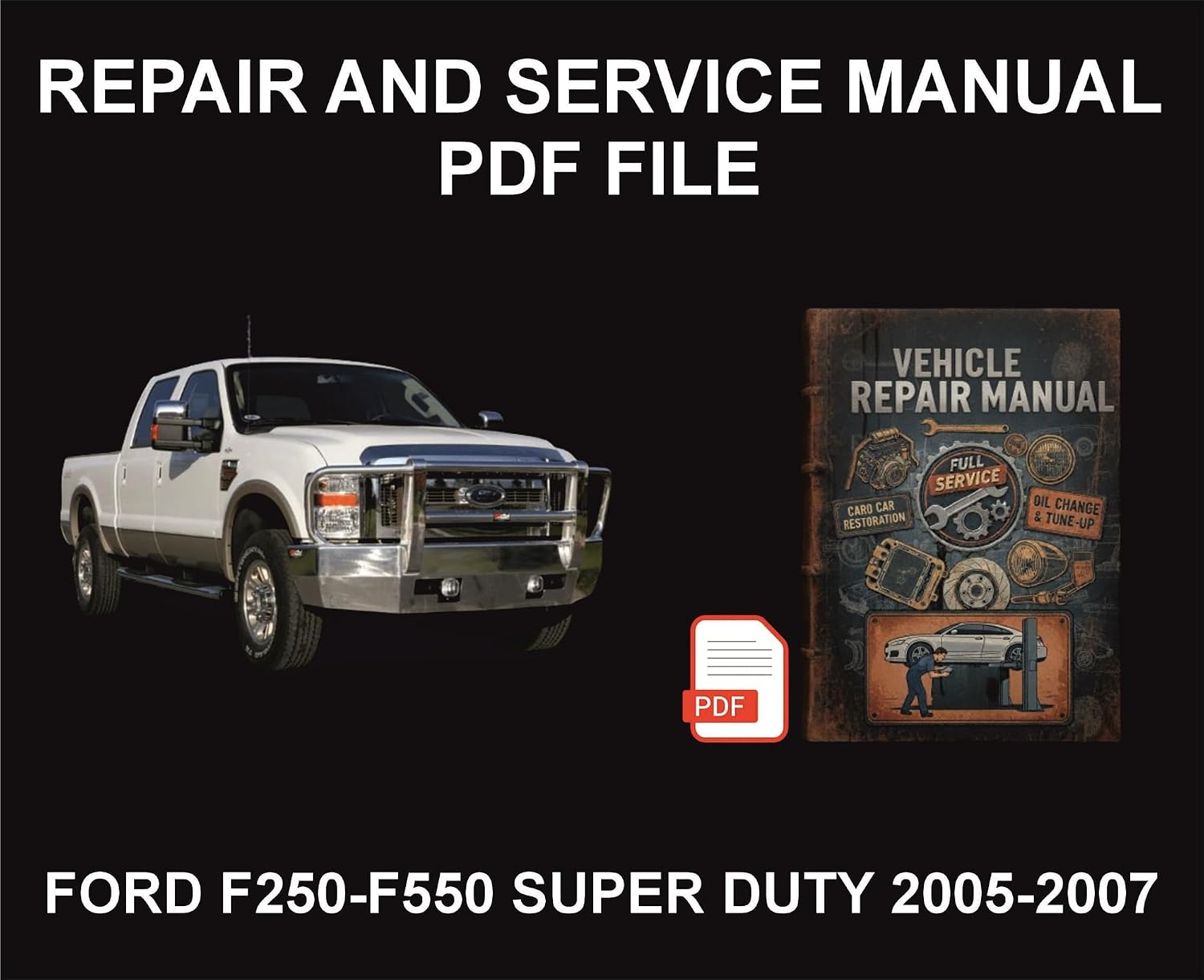 capítulo por capítulo baixar Ford F250-F550 Super Duty 2005-2007 Vehicle Repair Manual, Parts, Wiring, Workshop Book (English Edition)