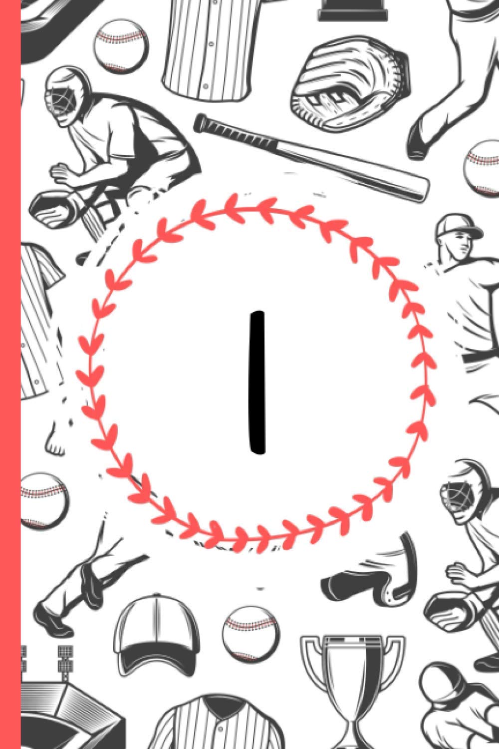 ler totalmente I Alphabet Notebook Journal: Initial Monogram Letter I -Baseball Print With I Letter - Wide Ruled Notebook, College, Campus, Journaling - Gift for... - 6 x 9 Inches - 110 Pages - Baseball Diary