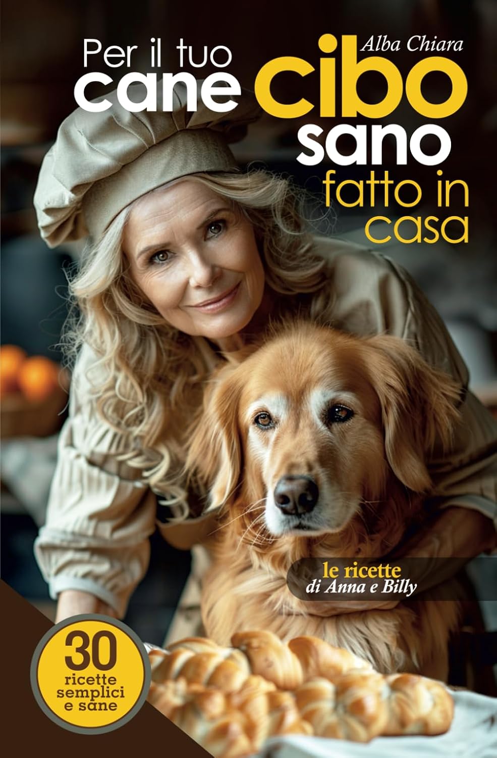 capítulo por capítulo baixar Per il tuo cane: Cibo per cani fatto in casa, 30 ricette semplici economiche soprattutto sane, Anna e Billy ti aspettano (Italian Edition)