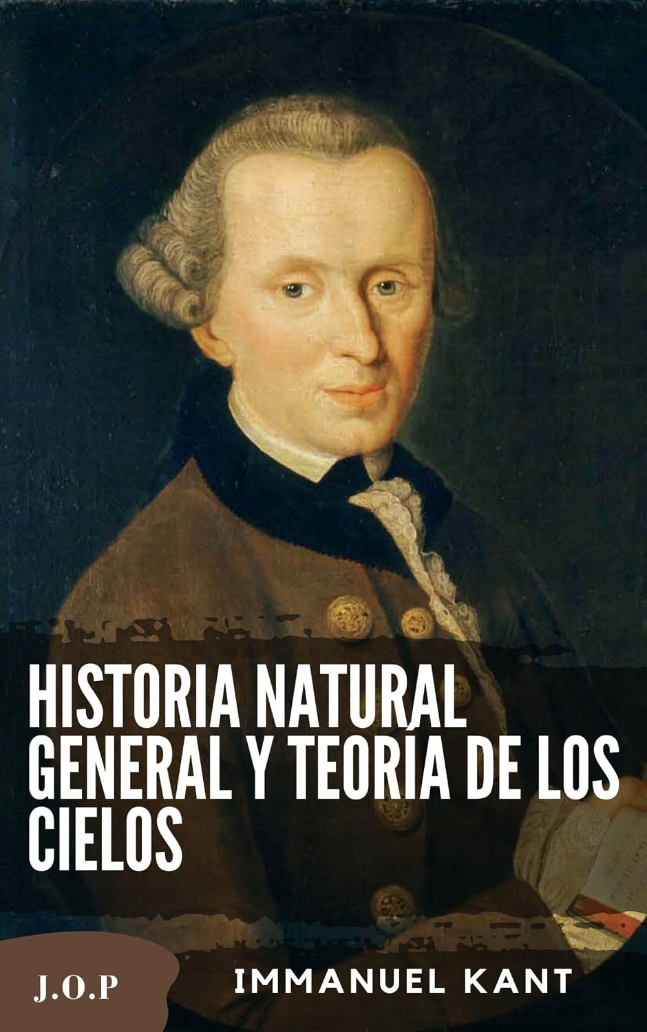 capítulo por capítulo baixar Historia Natural General Y Teoría De Los Cielos: Tentativa sobre la constitución y el origen mecánico de toda la estructura del mundo, tratada según los principios newtonianos. (Spanish Edition)