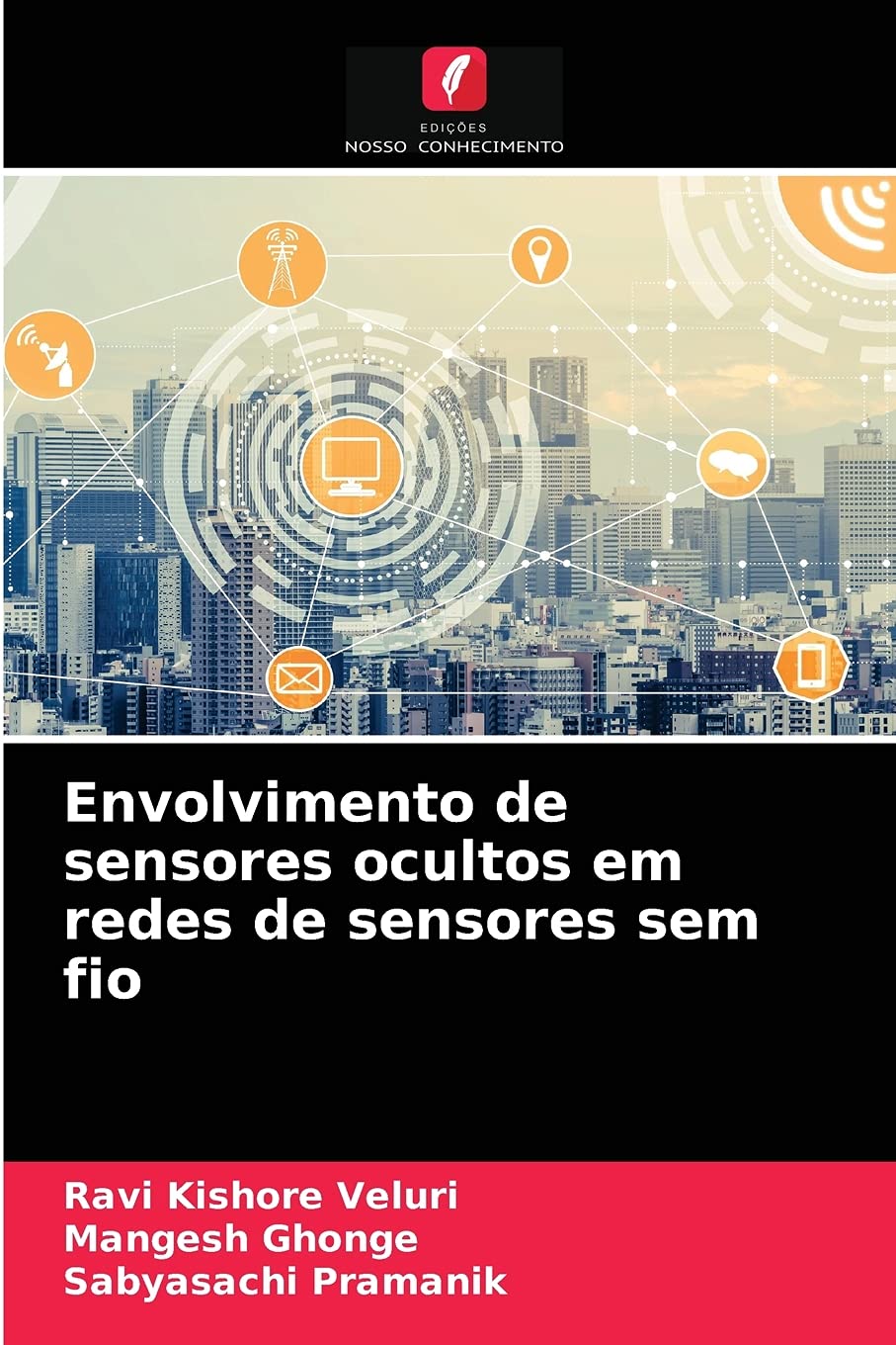 Envolvimento de sensores ocultos em redes de sensores sem fio baixar livro de graça