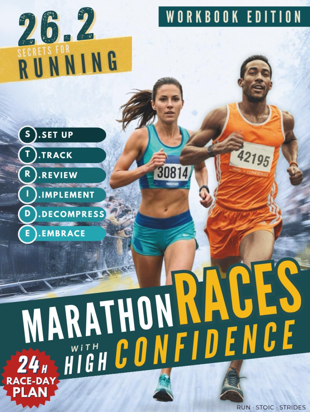 26.2 Secrets for Running Marathon Races with High Confidence: A Simple, Hour-by-Hour Workbook for Runners & Marathoners of All Levels With 150+ Pacing... (Highly Effective Marathon Training Plan) baixar o livro de graça