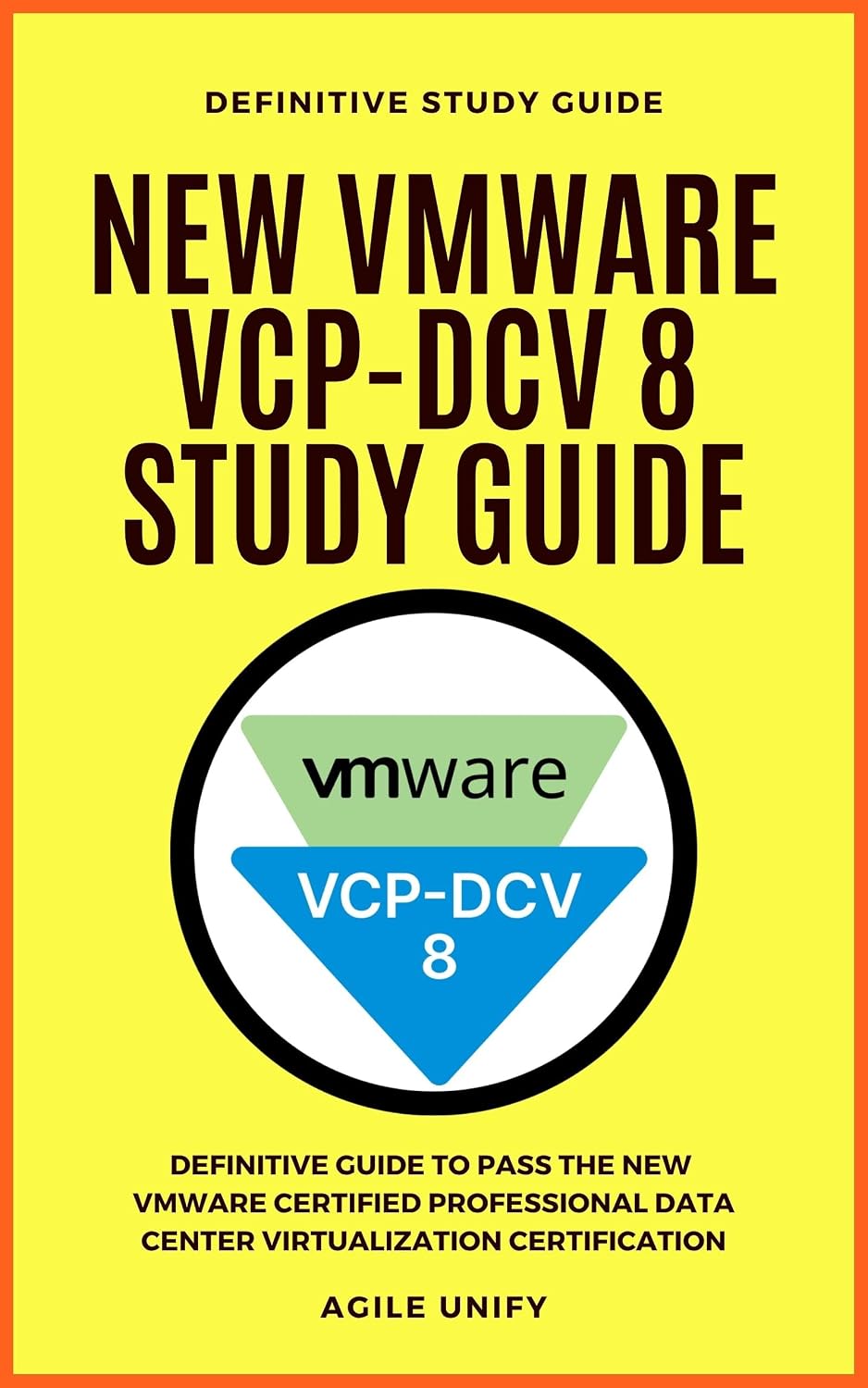 capítulo por capítulo baixar VMware VCP-DCV 8: New VMware VCP-DCV 8 Exam Study Guide to Pass the VMware Certified Professional Data Center Virtualization 8 Certification (IT Certifications) (English Edition)