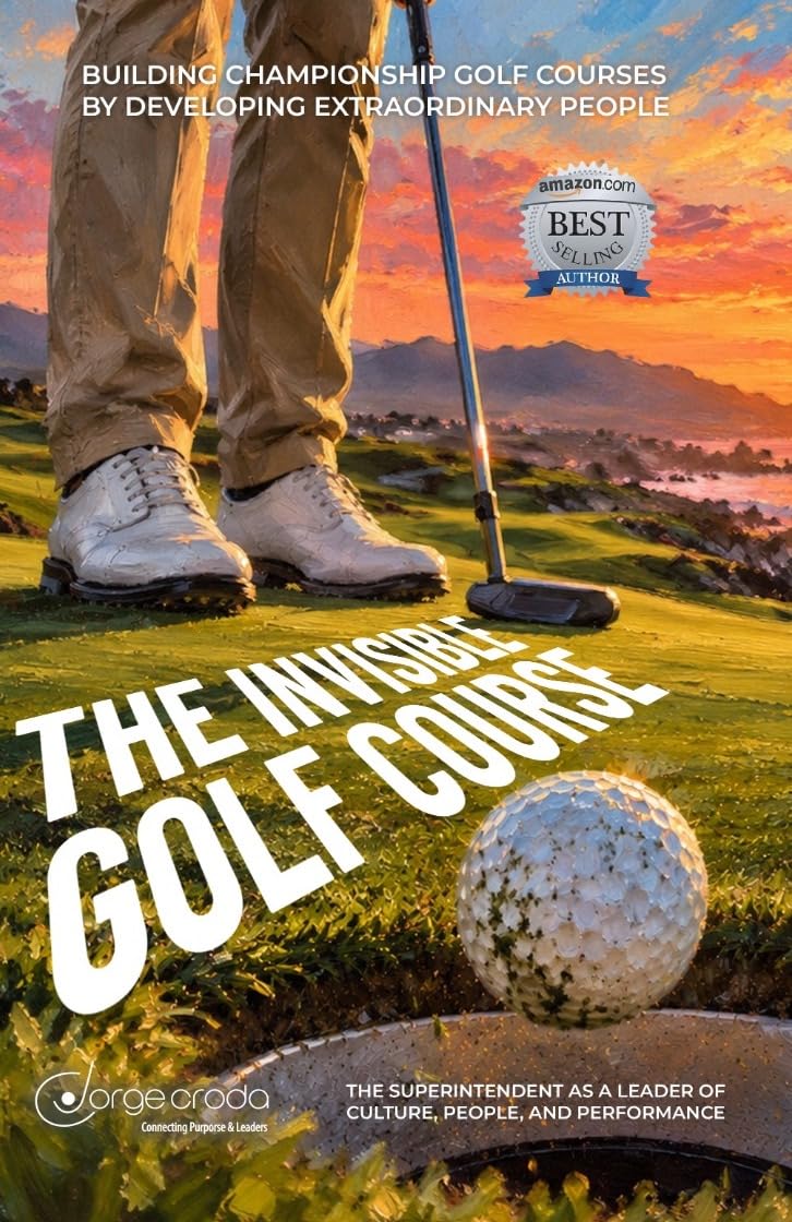 ler totalmente THE INVISIBLE GOLF COURSE: The Superintendent as a Leader of Culture, People, and Performance (English Edition)