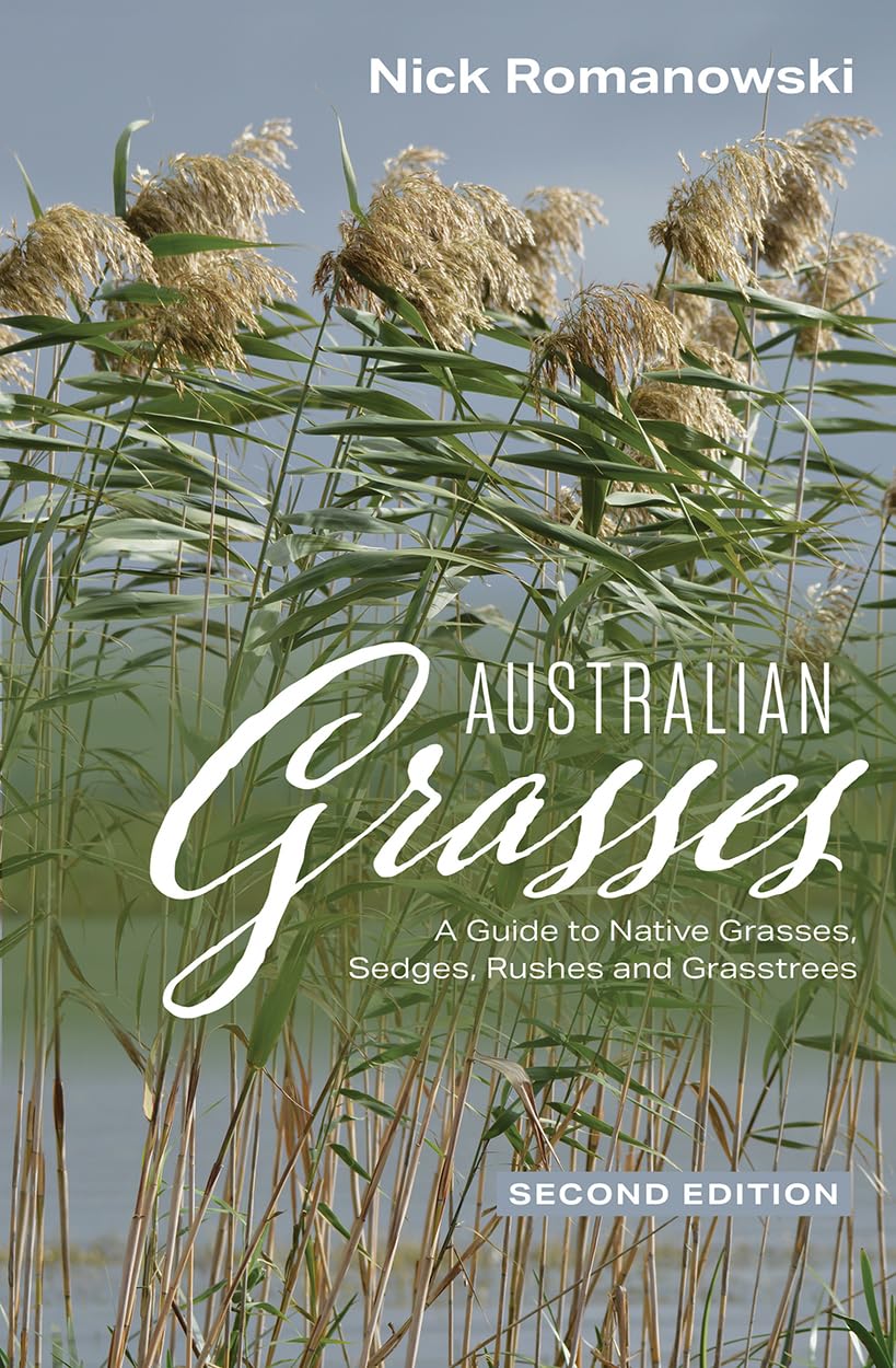 Australian Grasses: A Guide to Native Grasses, Sedges, Rushes and Grasstrees (English Edition) baixar o livro de graça