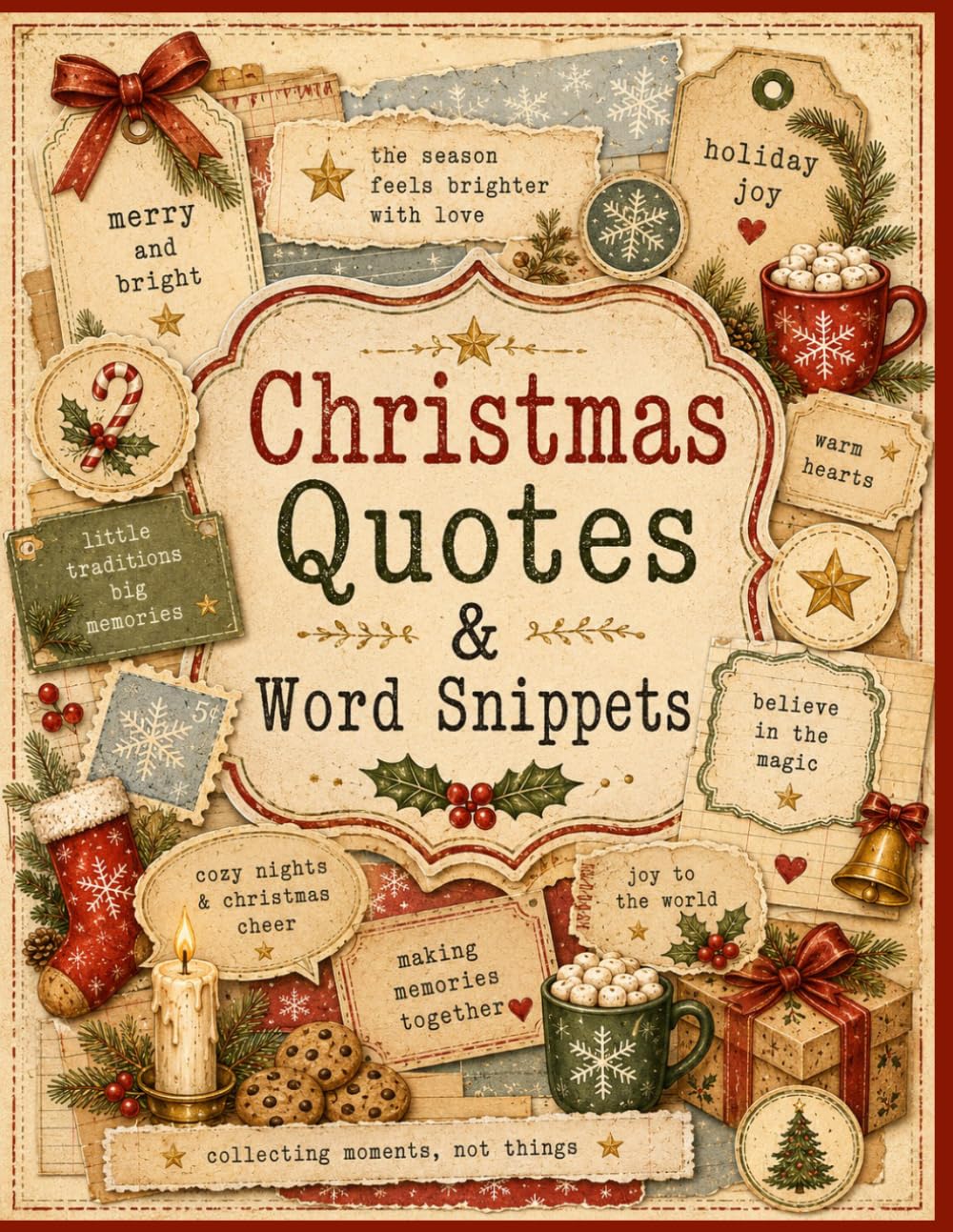 capítulo por capítulo baixar Christmas Quotes & Word Snippets: Cut Out Holiday Words, Festive Phrases, Captions, Labels, Tags, and Tickets for Seasonal Journals, Scrapbooks, Cards, Planners, Paper Crafts