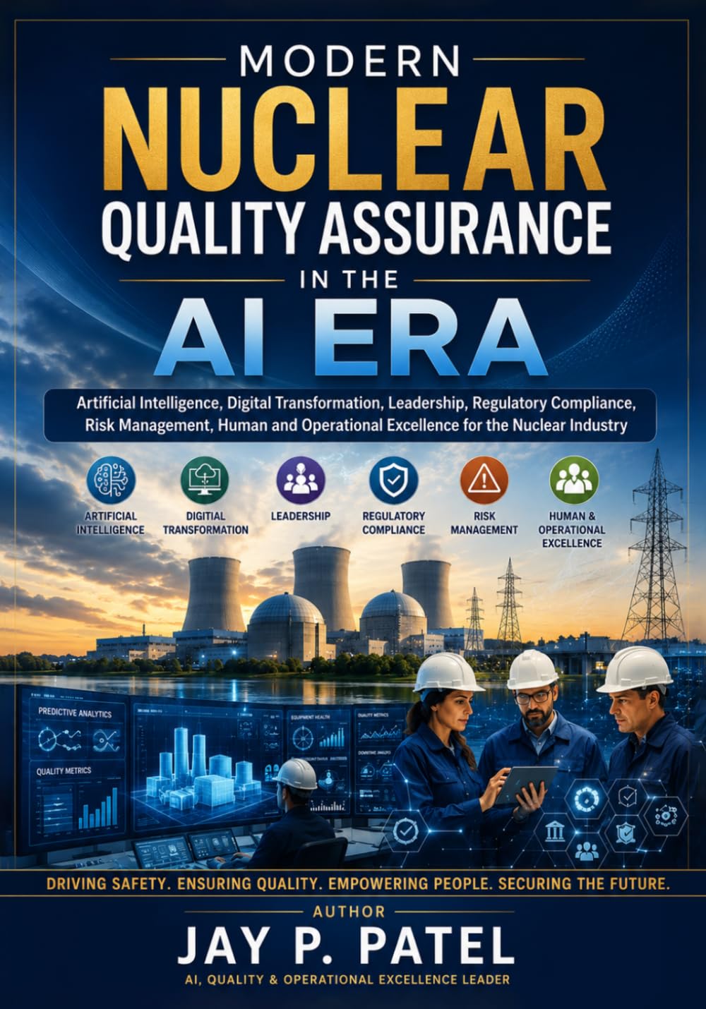 capítulo por capítulo baixar Modern Nuclear Quality Assurance in the AI Era: A Definitive Guide to Integrating AI, Digital Transformation, Quality, Leadership, and Human Accountability