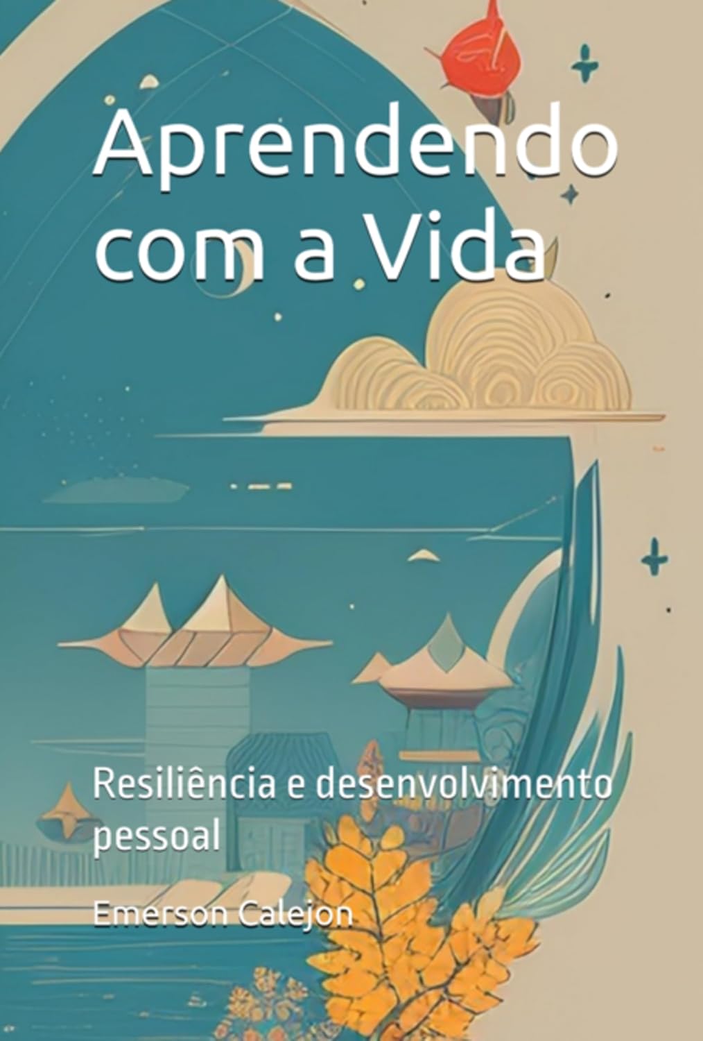ler totalmente Aprendendo Com A Vida