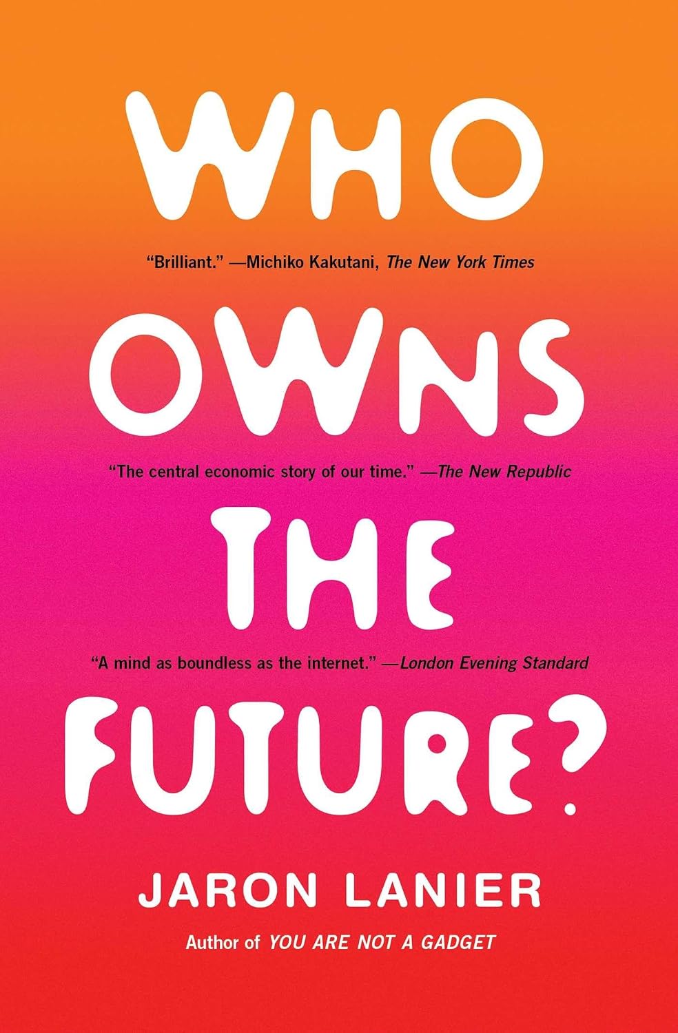 ler totalmente Who Owns the Future?