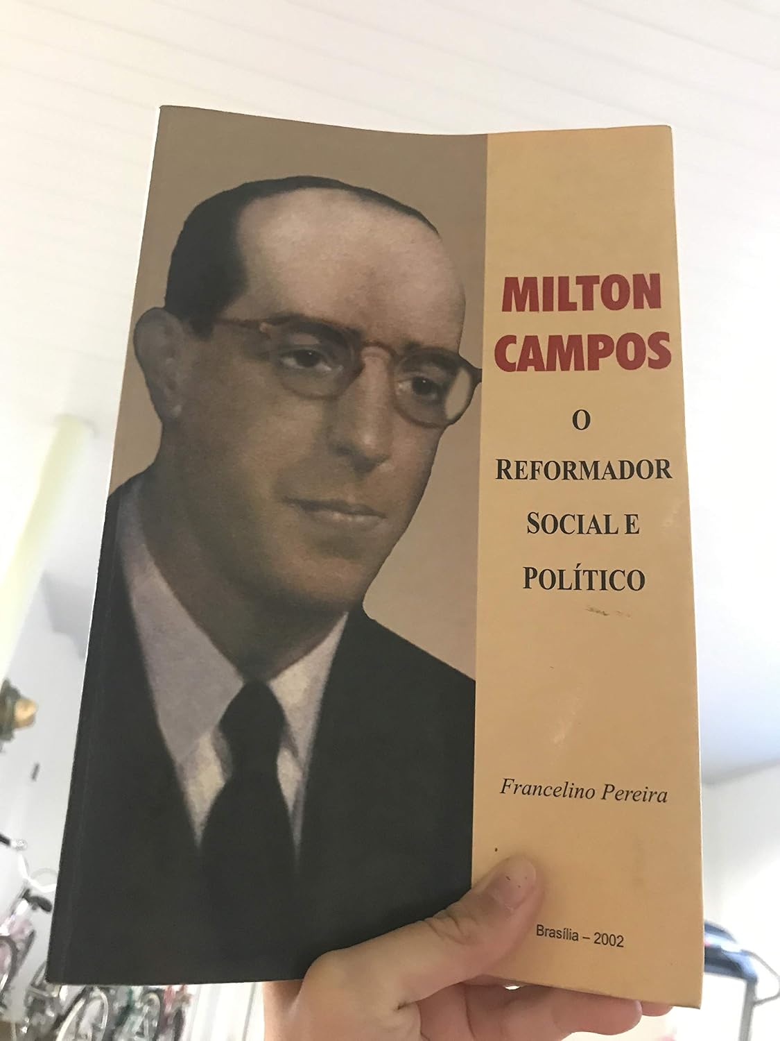 Milton Campos - O Reformador Social e Político