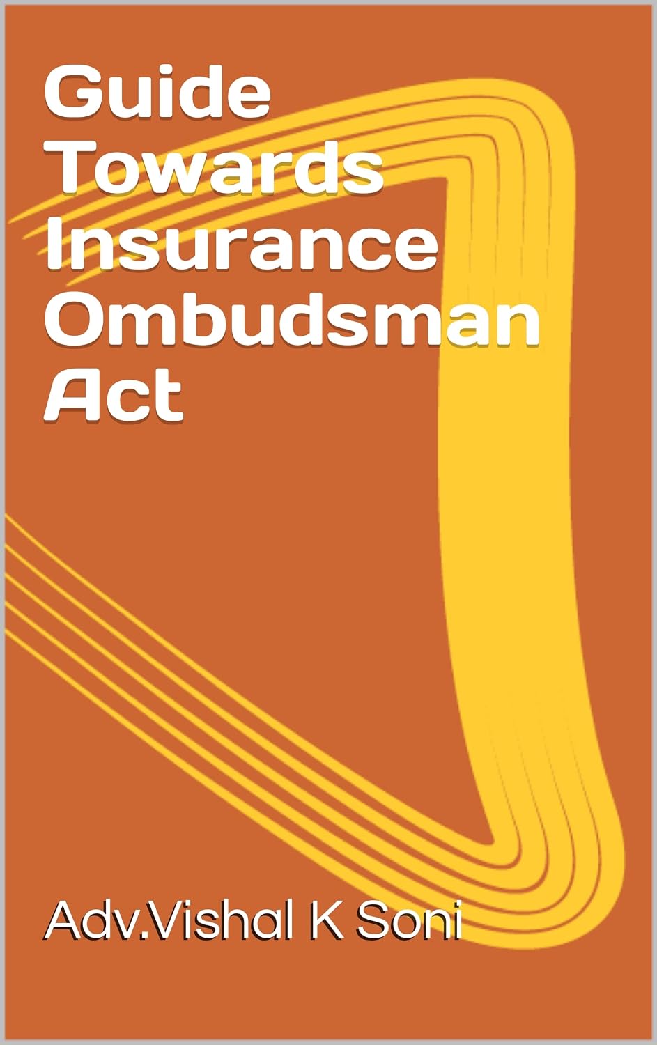 ler totalmente Guide Towards Insurance Ombudsman Act: law (English Edition)