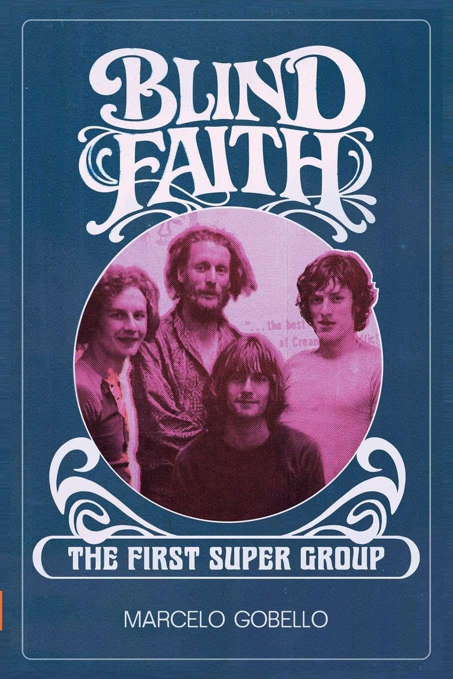 BLIND FAITH - The First Supergroup baixar o livro de graça