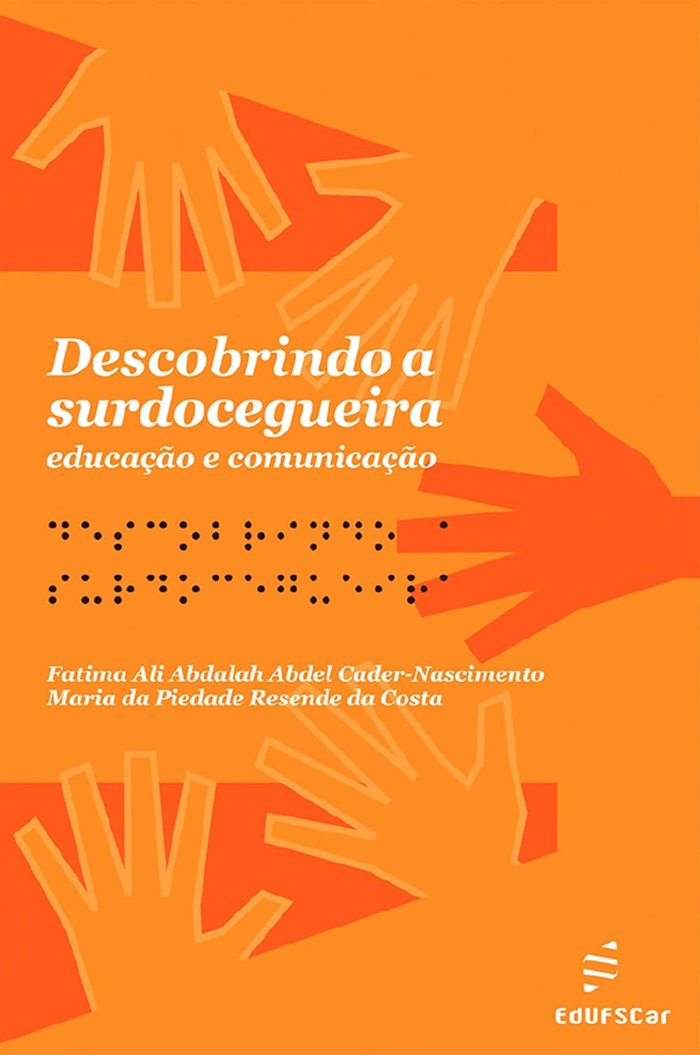 Descobrindo a surdocegueira: educação e comunicação baixar o livro de graça