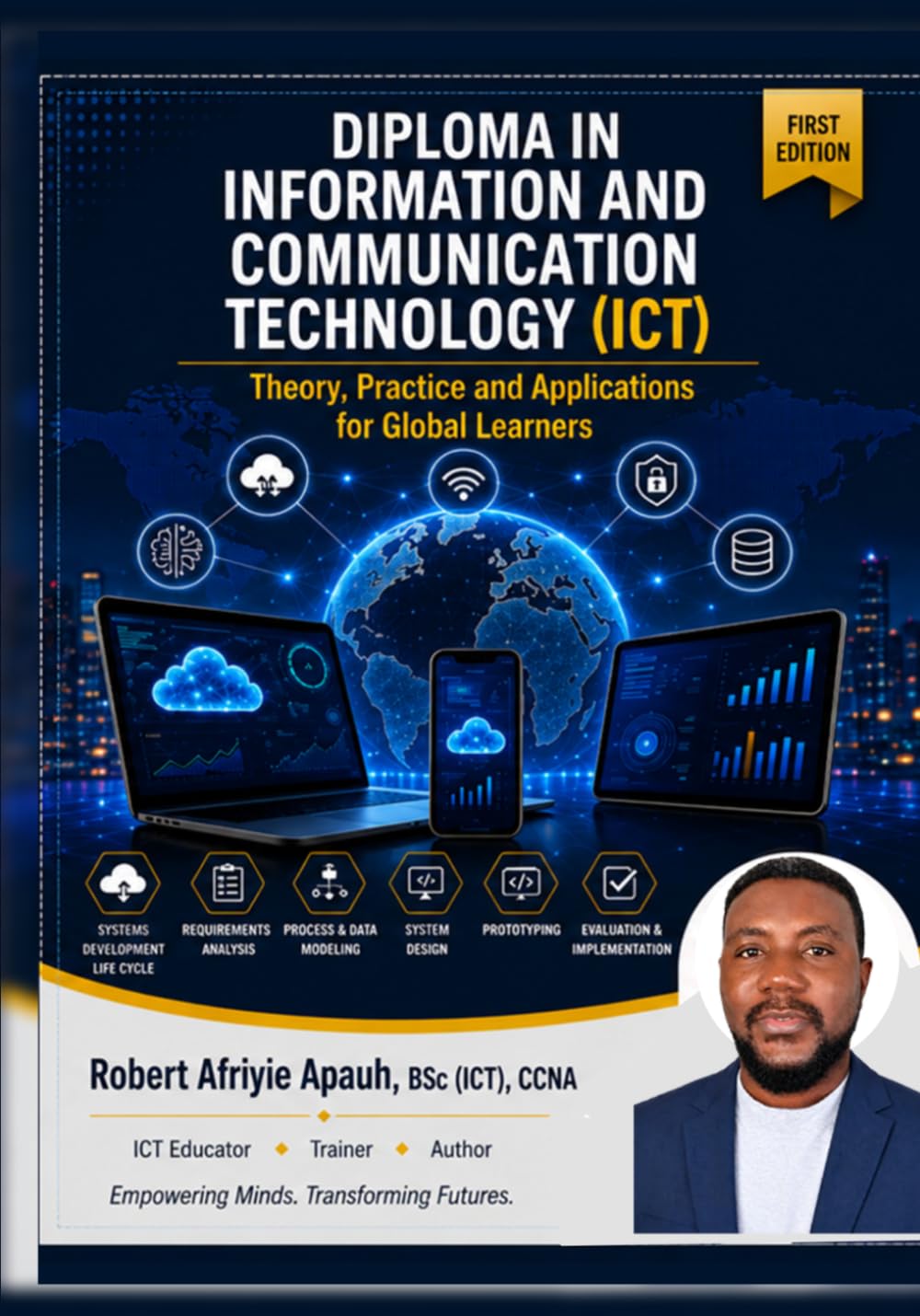 Diploma in Information and Communication Technology (ICT): Volume 4: Systems Analysis and Design — Theory, Practice and Applications for Global Learners baixar o livro de graça
