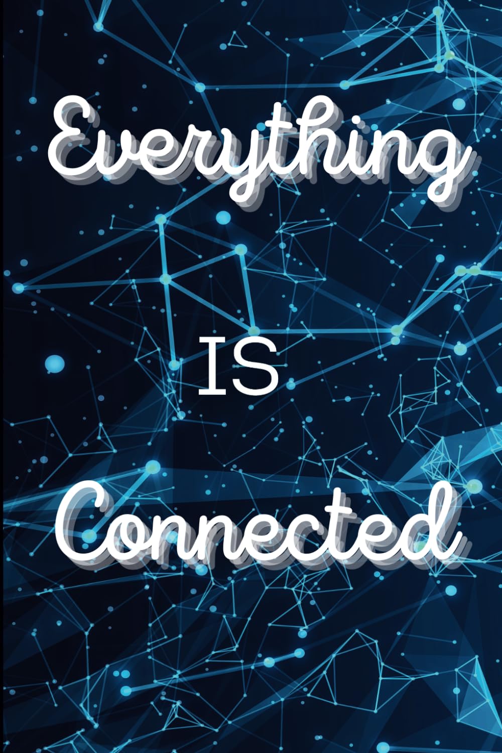 capítulo por capítulo baixar Everything Is Connected Cosmic GLOSSY Journal: 6x9 UNLINED with 100 Sheets to Write On. There is a watermark on each that is identical to the front cover