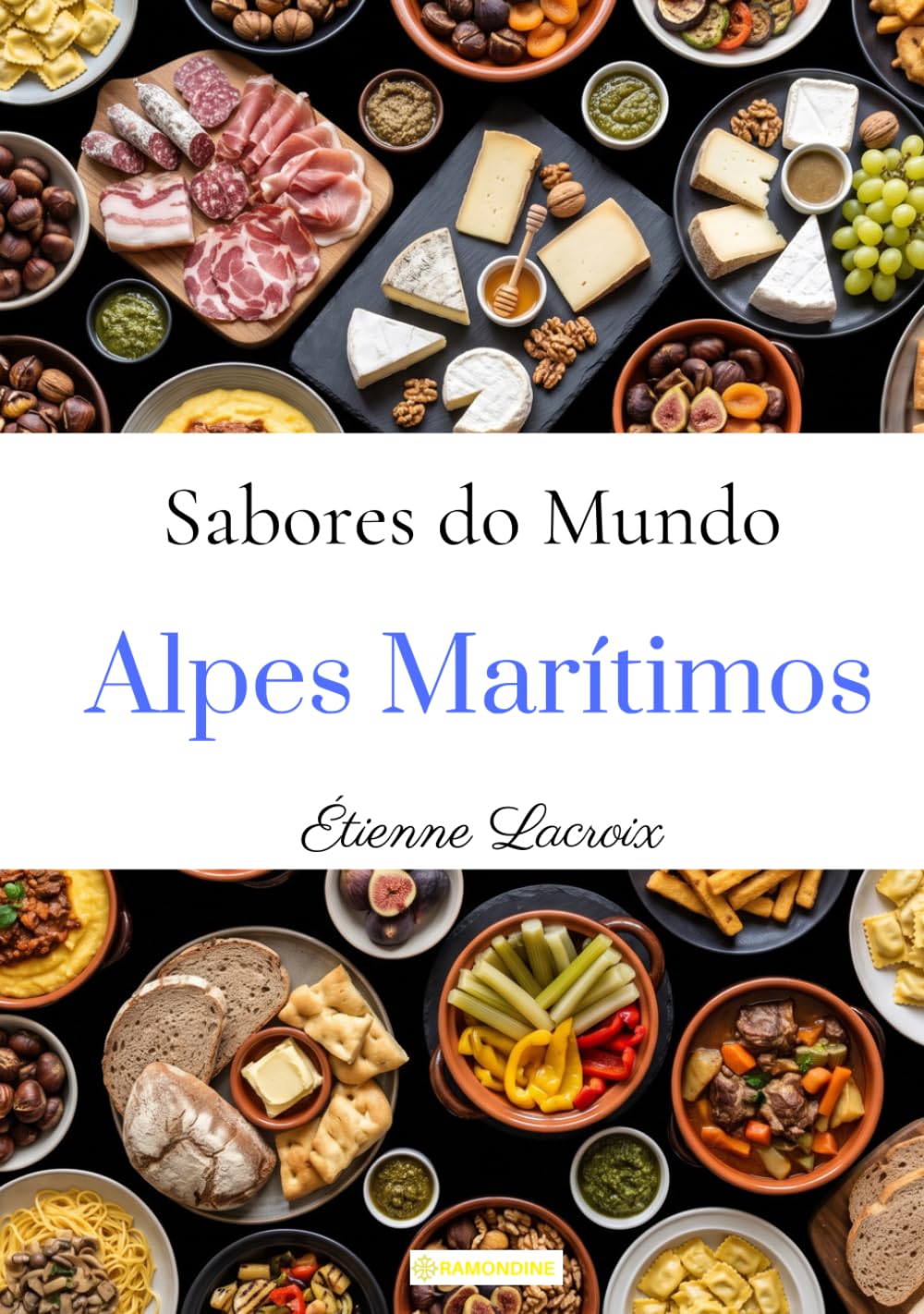 Sabores do Mundo: Alpes Marítimos (Portuguese Edition) baixar livro de graça