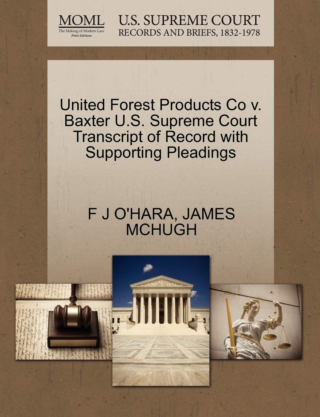 ler totalmente United Forest Products Co v. Baxter U.S. Supreme Court Transcript of Record with Supporting Pleadings