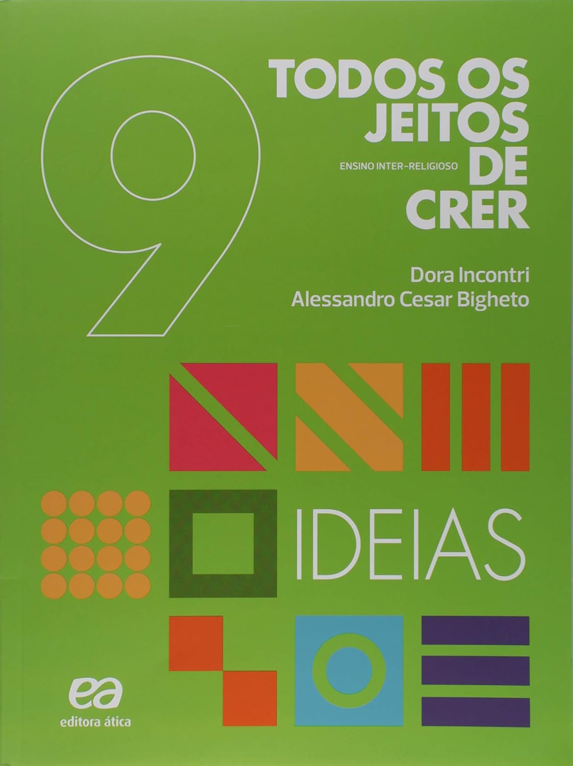 Todos os Jeitos de Crer. Ideias