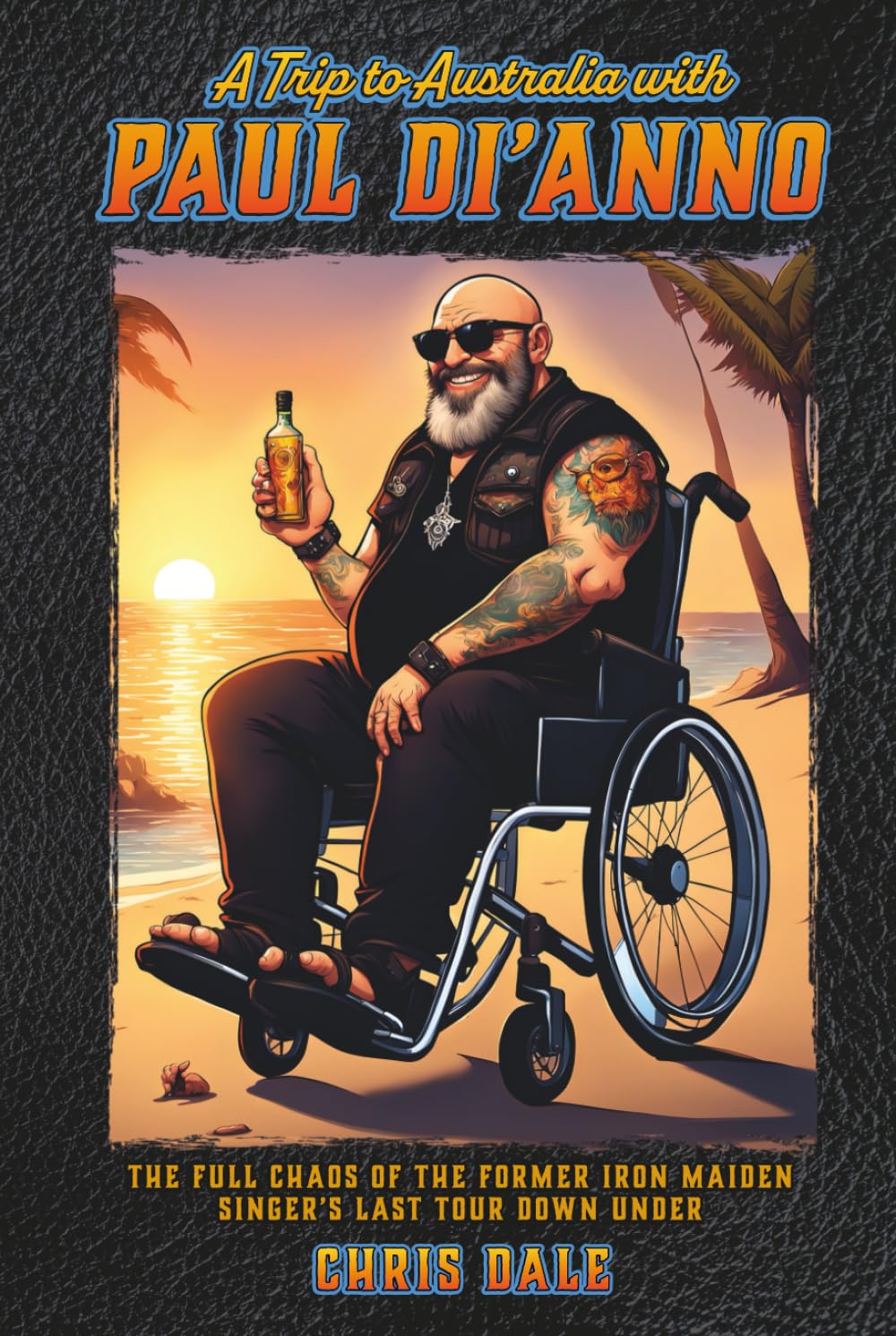 A Trip to Australia with Paul Di'Anno: The Full Chaos of the Former Iron Maiden Singer’s Last Tour Down Under baixar o livro de graça