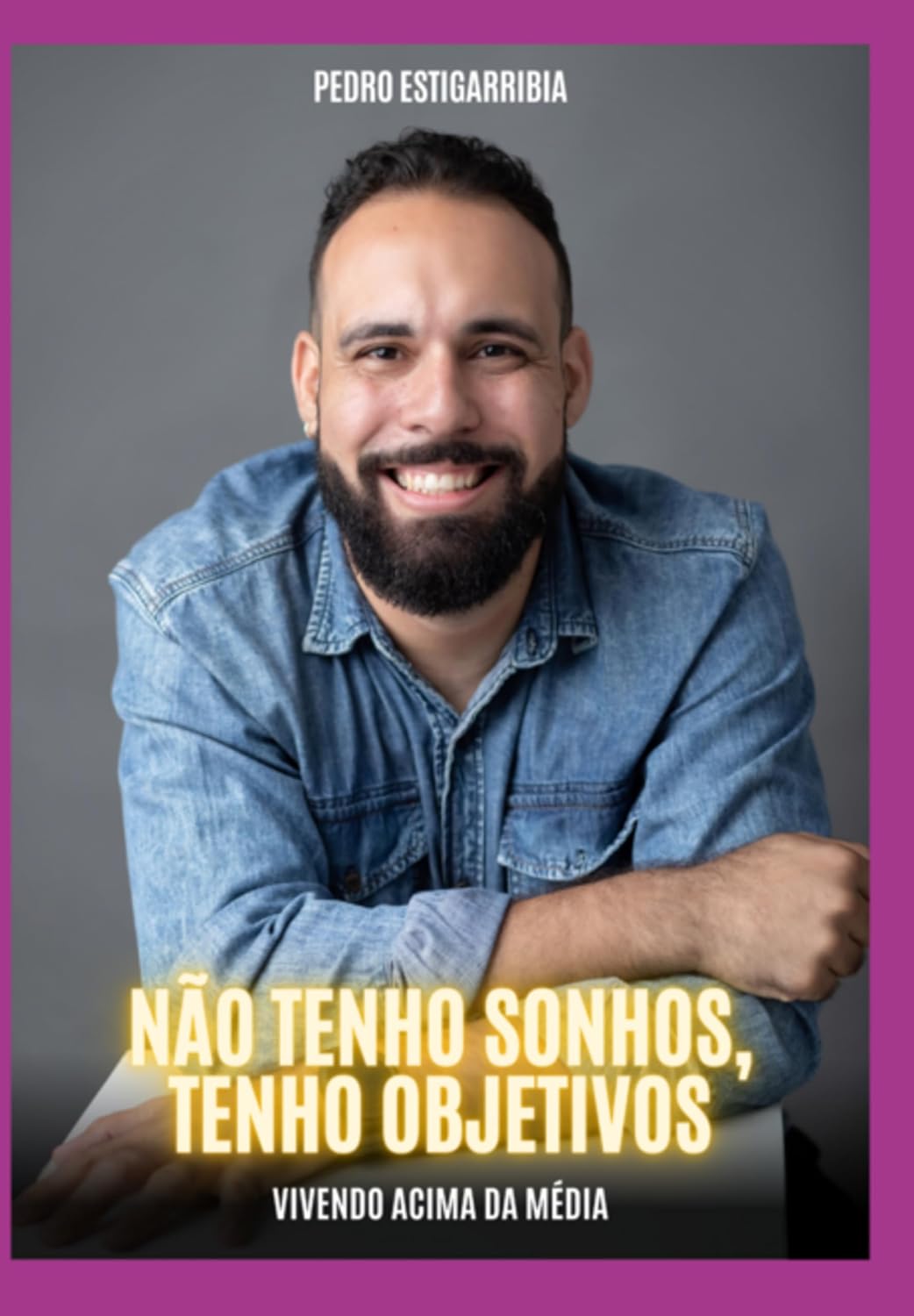 Não Tenho Sonhos, Tenho Objetivos baixar o livro de graça