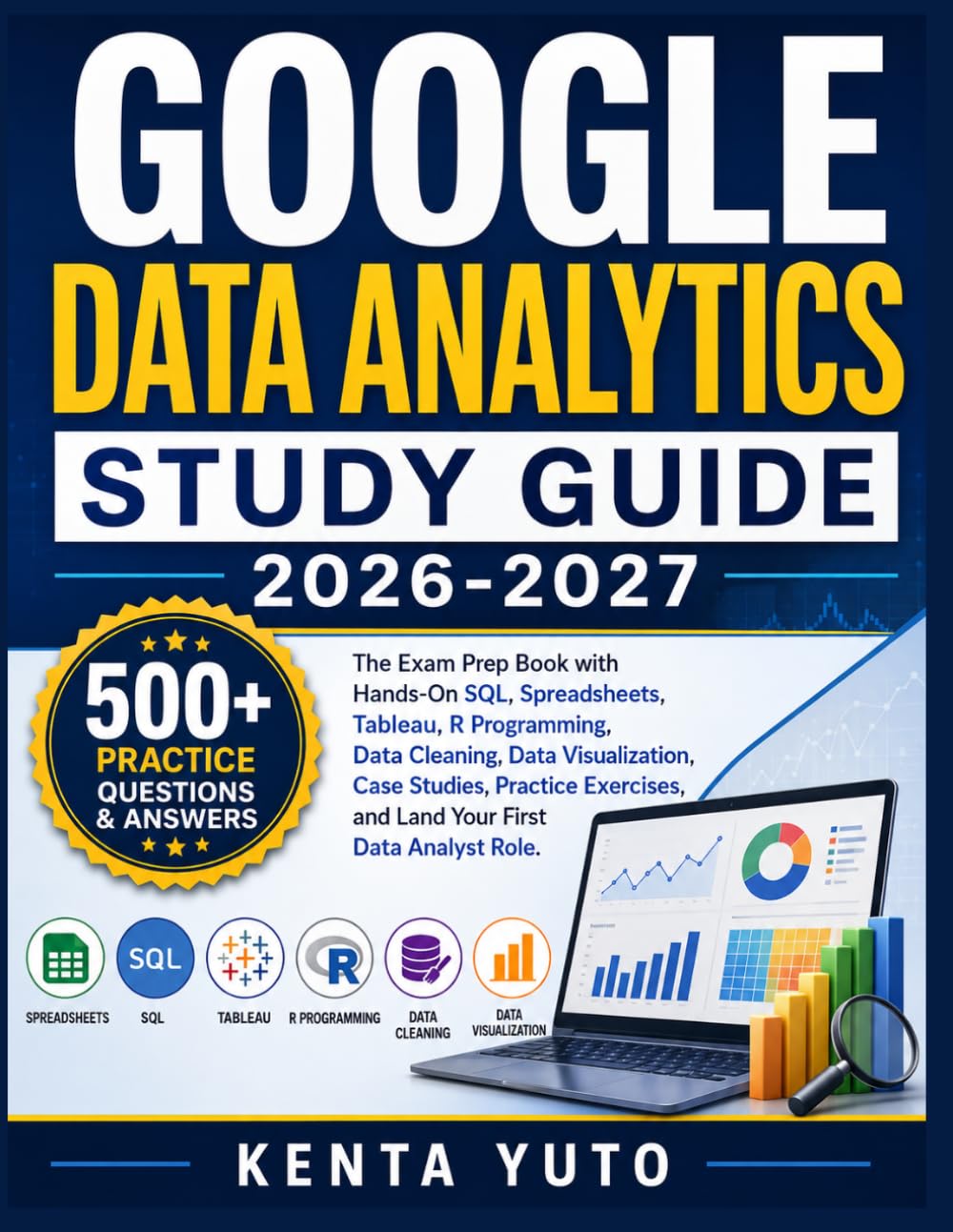 capítulo por capítulo baixar GOOGLE DATA ANALYTICS STUDY GUIDE 2026-2027: The Exam Prep Book with Hands-On SQL, Spreadsheets, Tableau, R Programming, Data Cleaning, Data... and Land Your First Data Analyst Role