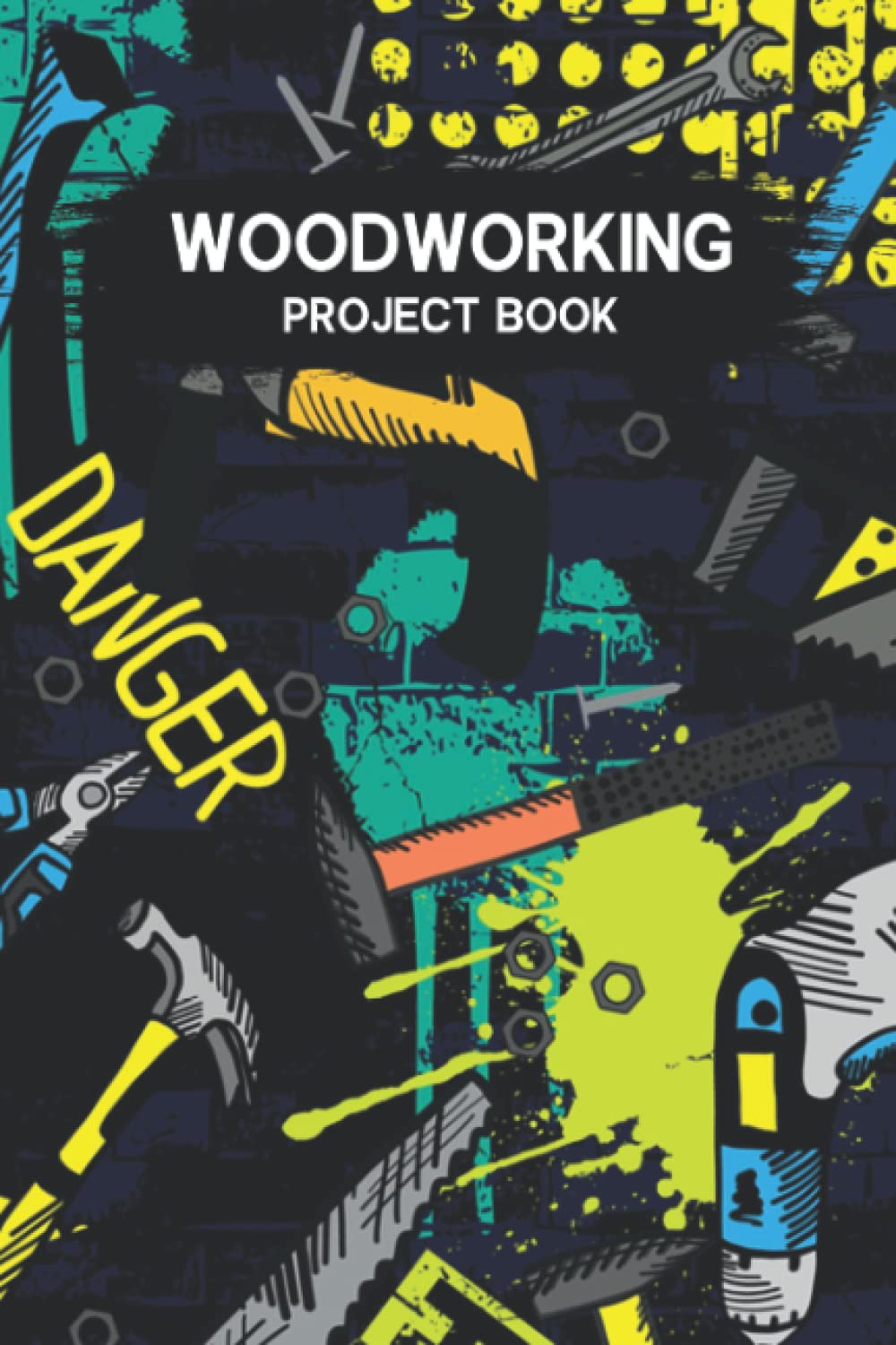 Woodworking Project Book: Practical Woodworker's Journal Notebook For Organize And Record Your Woodworking Projects Great Gift For Woodwork Lover baixar livro de graça