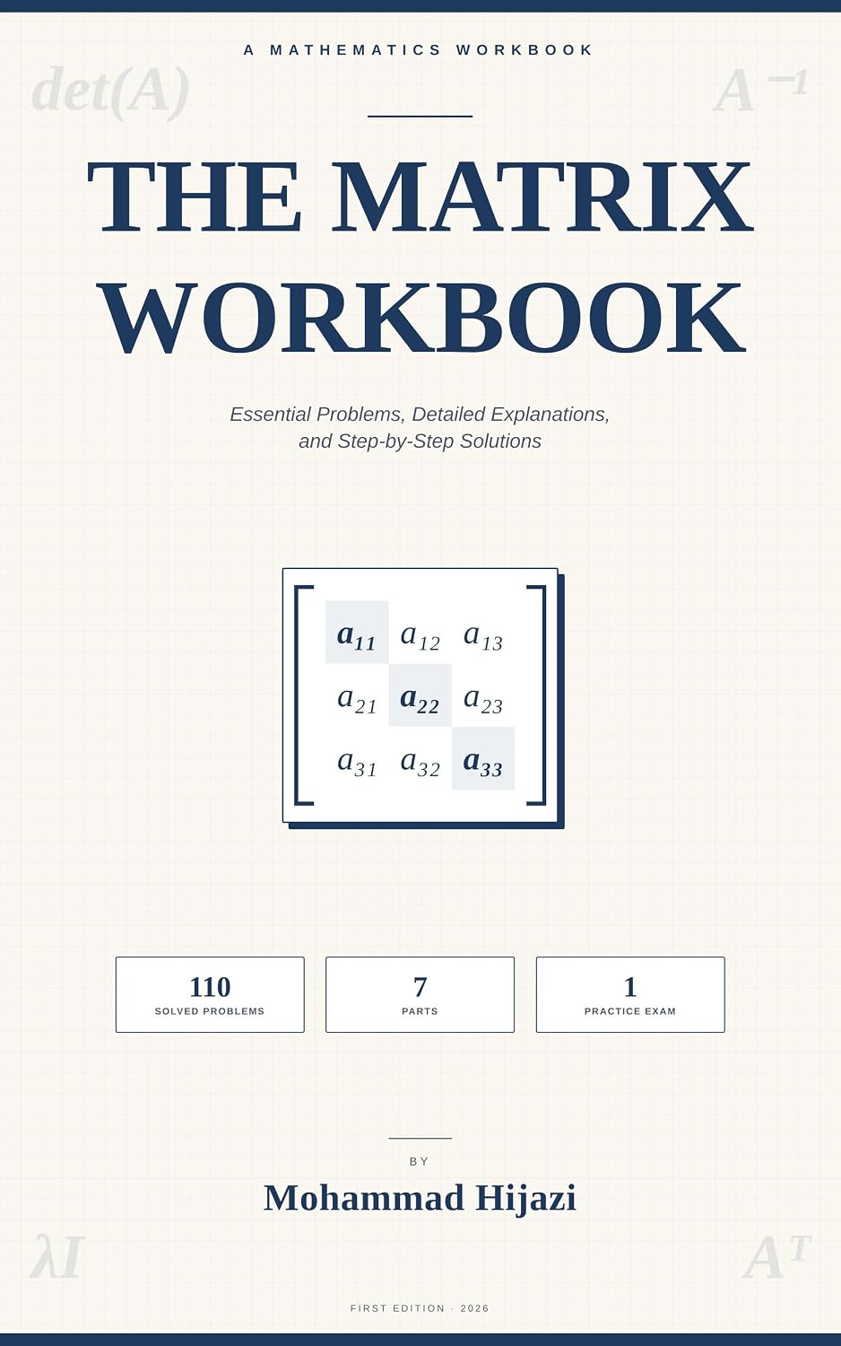ler totalmente The Matrix Workbook: Essential Problems, Detailed Explanations, and Step-by-Step Solutions (Mathematics Problem-Solving Series Book 1) (English Edition)