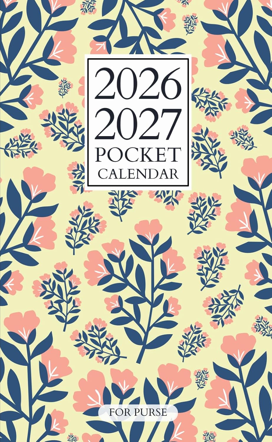Pocket Calendar 2026-2027 for Purse: 2 Year Pocket Planner January 2026 to December 2027, Floral Cover baixar o livro de graça
