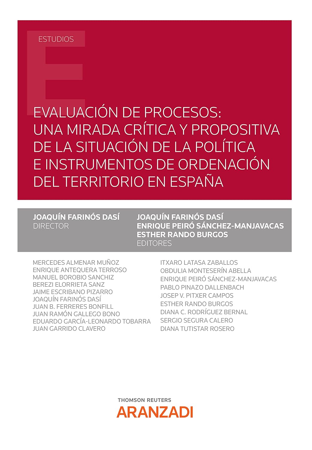 Evaluación de procesos: una mirada crítica y propositiva de la situación de la política e instrumentos de Ordenación del Territorio en España (Estudios) (Spanish Edition) baixar livro de graça