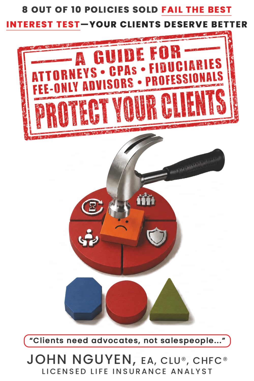 Life Insurance Confidential - Protect Clients From Bad Advice & Policies baixar o livro de graça