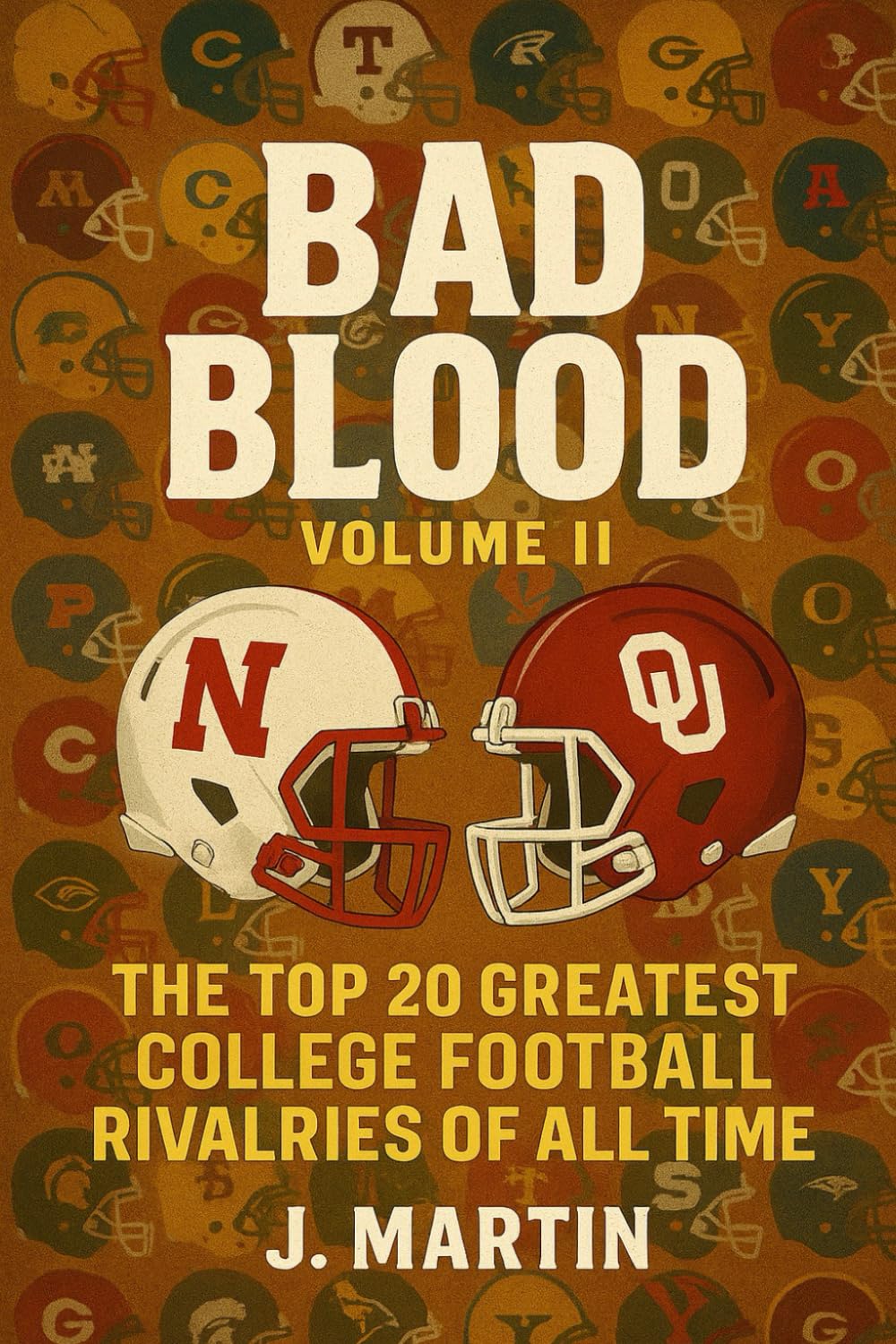 ler totalmente Bad Blood, Volume II: The Top 20 Greatest College Football Rivalries of All Time