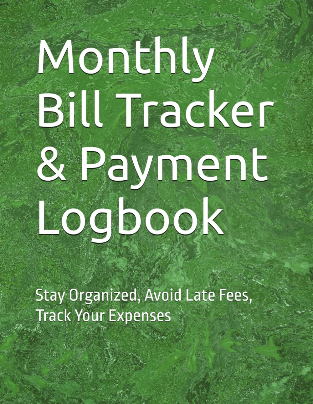 Monthly Bill Tracker & Payment Logbook: Stay Organized, Avoid Late Fees, Track Your Expenses baixar livro de graça