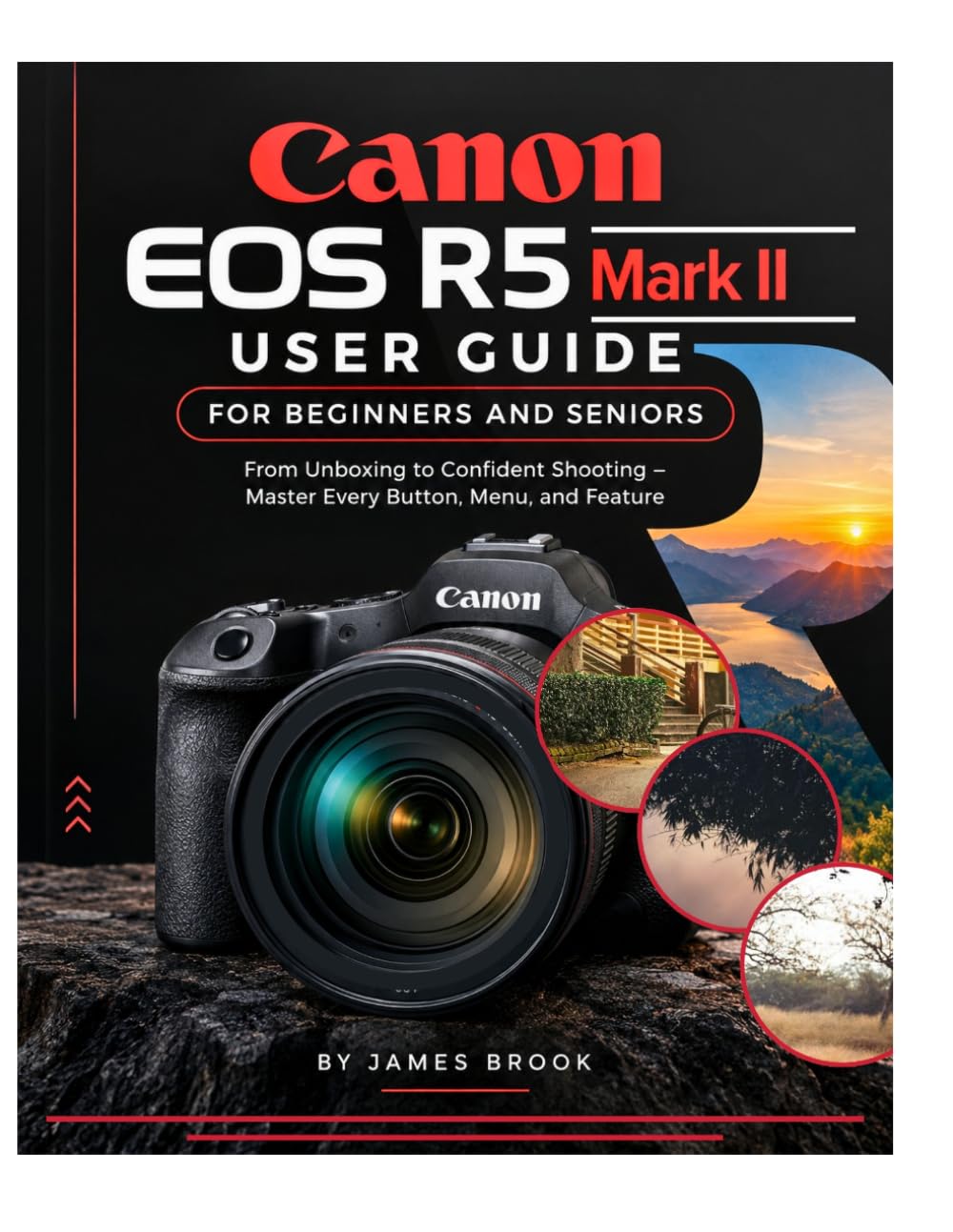 ler totalmente Canon EOS R5 Mark II User Guide FOR BEGINNERS AND SENIORS: From Unboxing to Confident Shooting - Master Every Button, Menu, and Feature