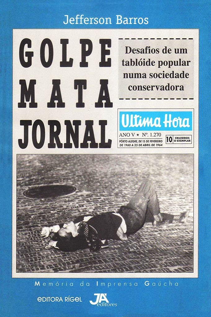 ler totalmente Golpe Mata Jornal