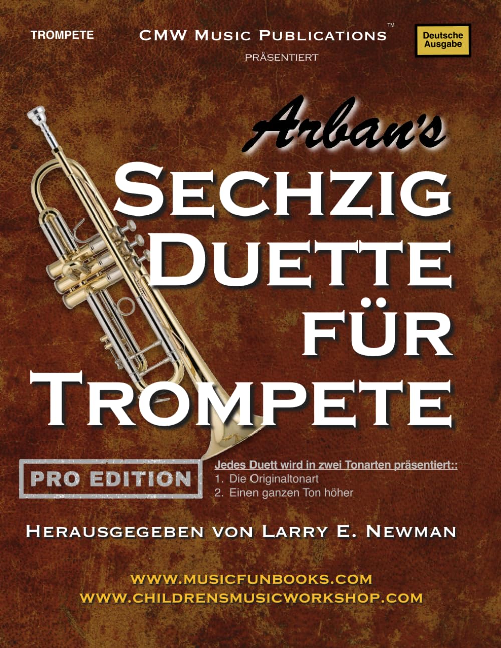 ler totalmente Arbans Sechzig Duette für Trompete: PRO EDITION: Jedes Duett wird in zwei Tonarten präsentiert - der Originaltonart und einer, die einen ganzen Ton höher liegt. (International Series) (German Edition)