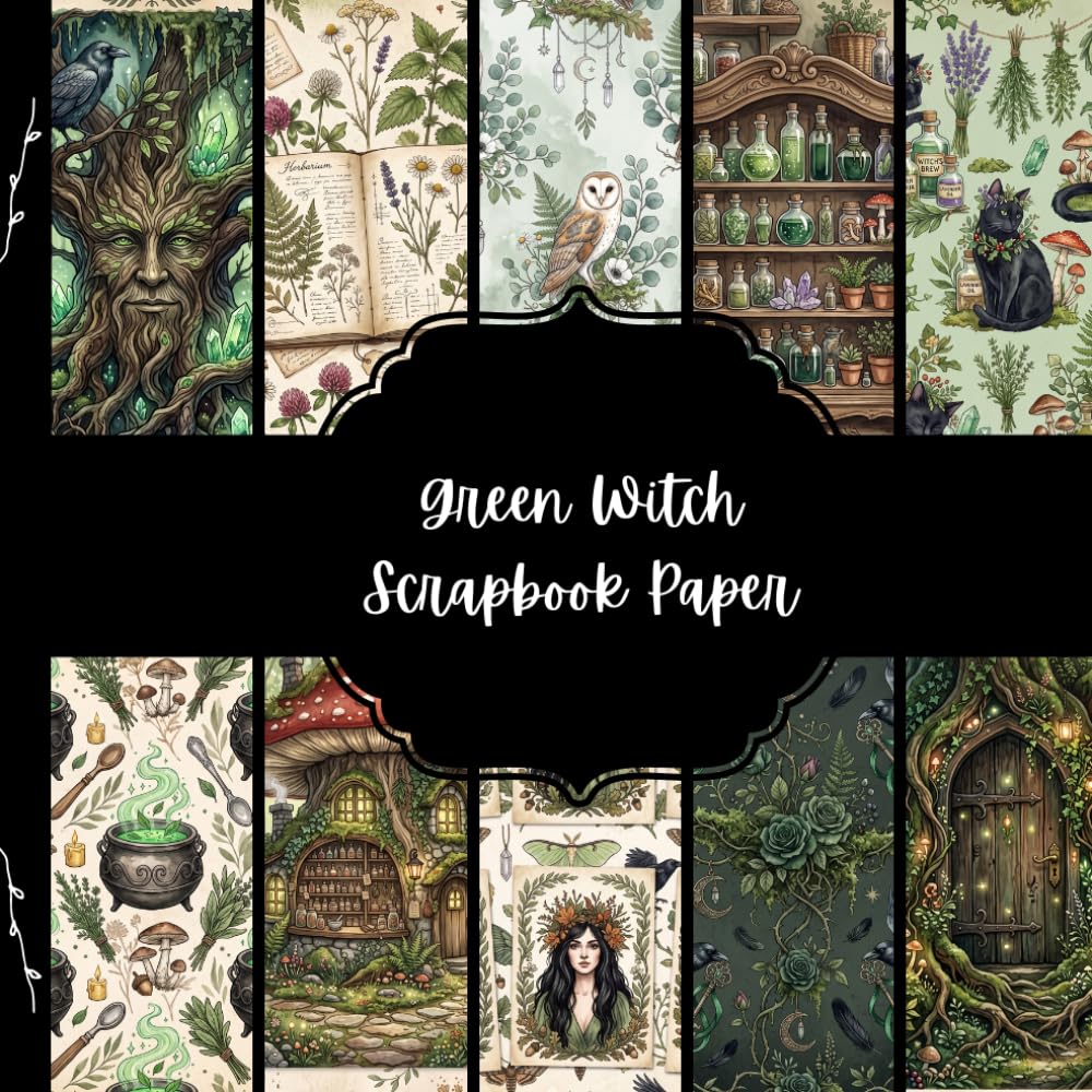 Green Witch Scrapbook Paper: Decorative Pages with 10 Enchanted Woodland Designs for Scrapbooking, Junk Journals, Collage and Paper Crafts baixar o livro de graça