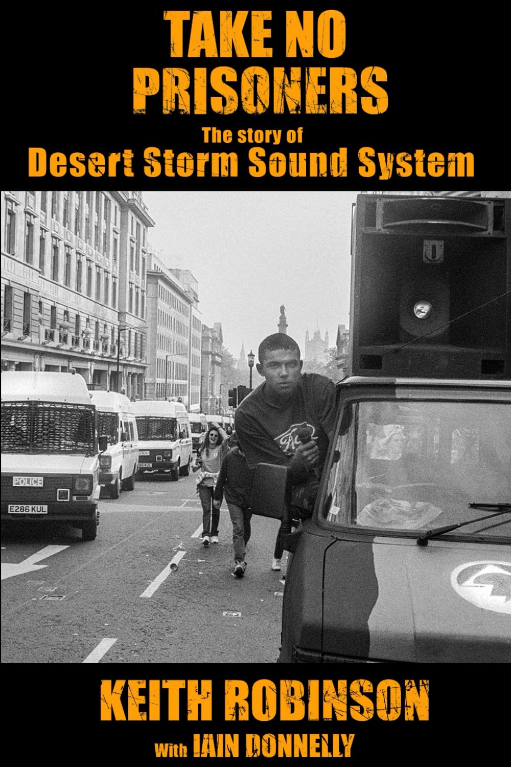 capítulo por capítulo baixar Take No Prisoners: The Story of Desert Storm Sound System