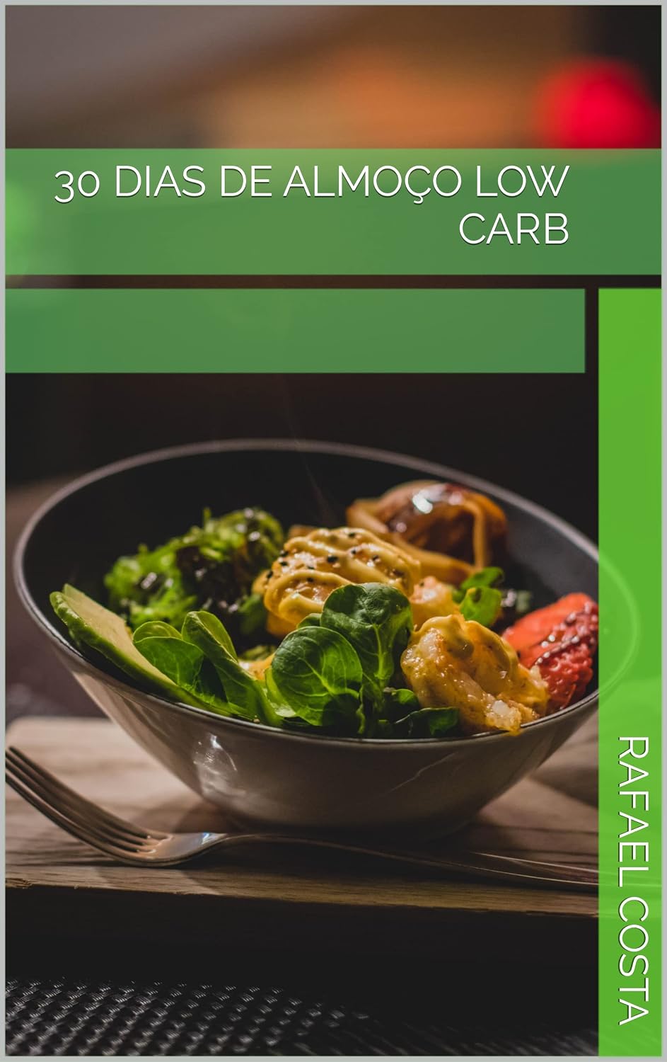 30 dias de almoço low carb