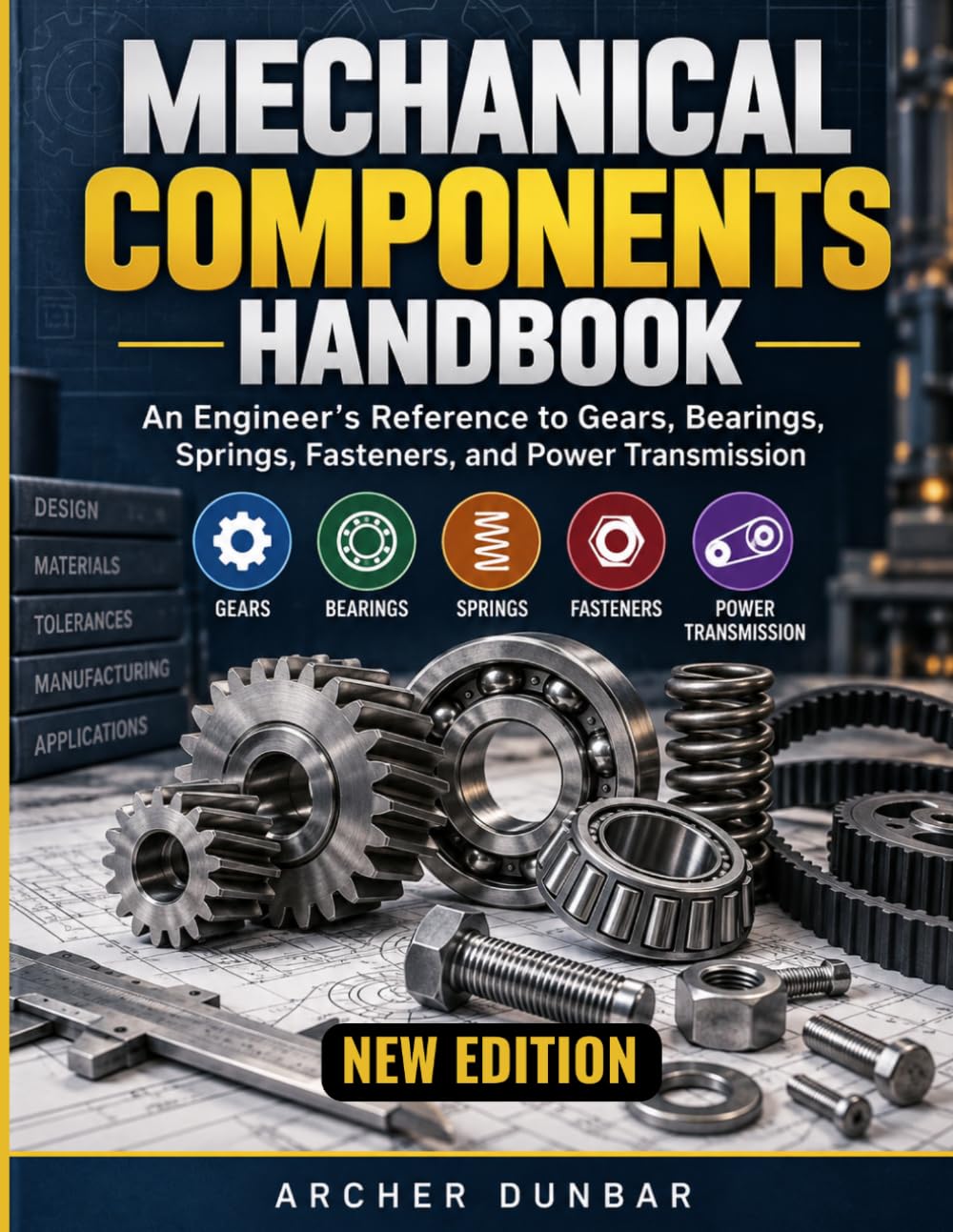 capítulo por capítulo baixar MECHANICAL COMPONENTS HANDBOOK: An Engineer's Reference to Gears, Bearings, Springs, Fasteners, and Power Transmission