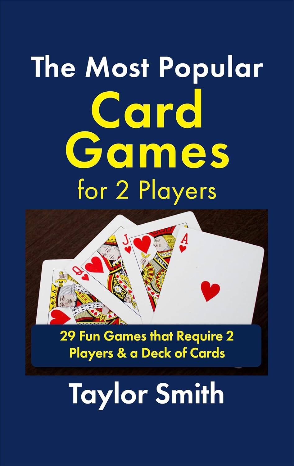 capítulo por capítulo baixar The Most Popular Card Games for 2 Players: 29 Fun Games that Require 2 Players & a Deck of Cards (How to Play Card Games) (English Edition)