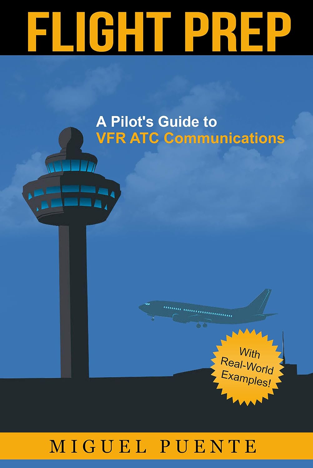 ler totalmente Flight Prep: A Pilot's Guide to VFR ATC Communications (English Edition)