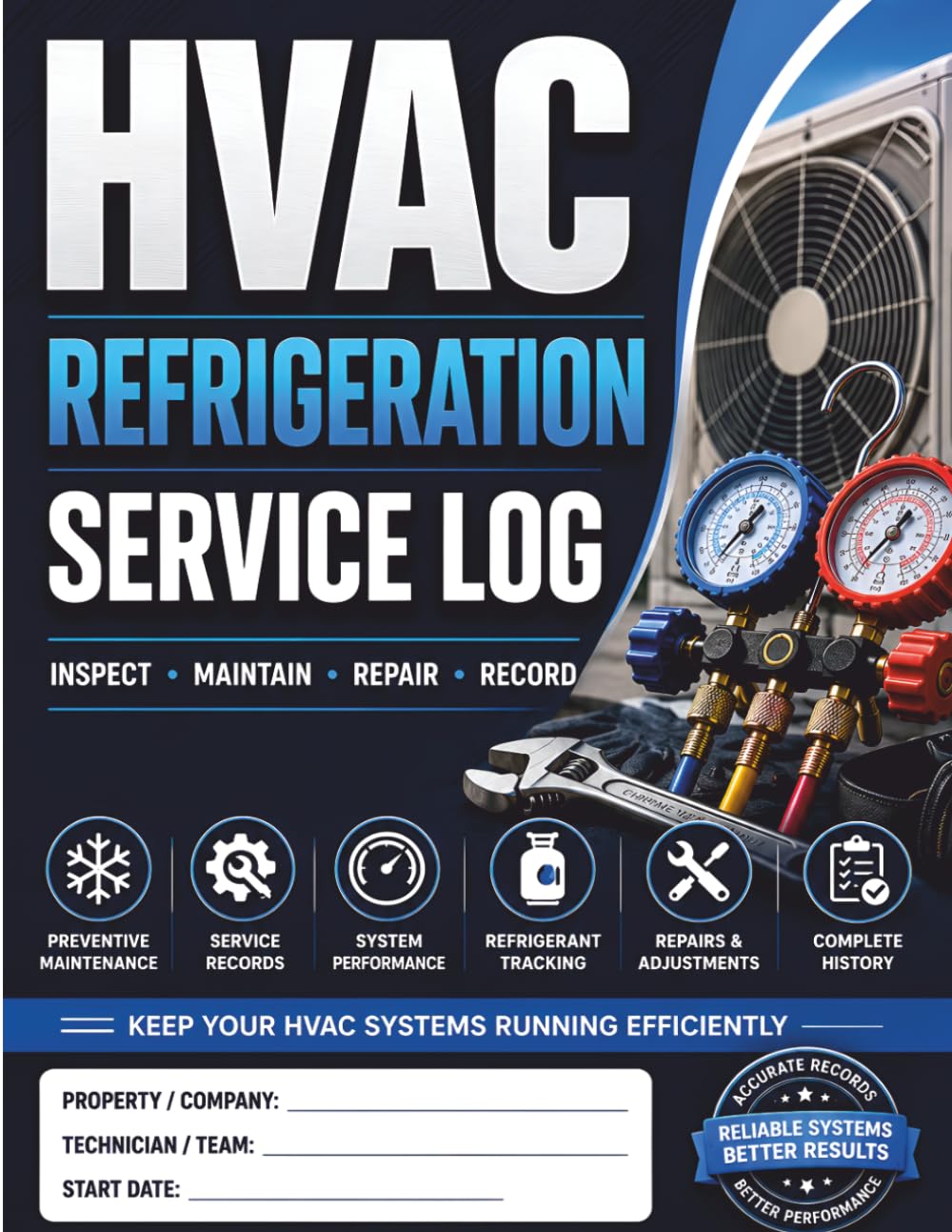 HVAC Refrigeration Service Log Book: Commercial AC Cooling Preventive Maintenance Journal | Industrial Chiller Leak Inspection Notebook, Compressor... for Technical Engineers (8.5 x 11 Inches) baixar livro de graça
