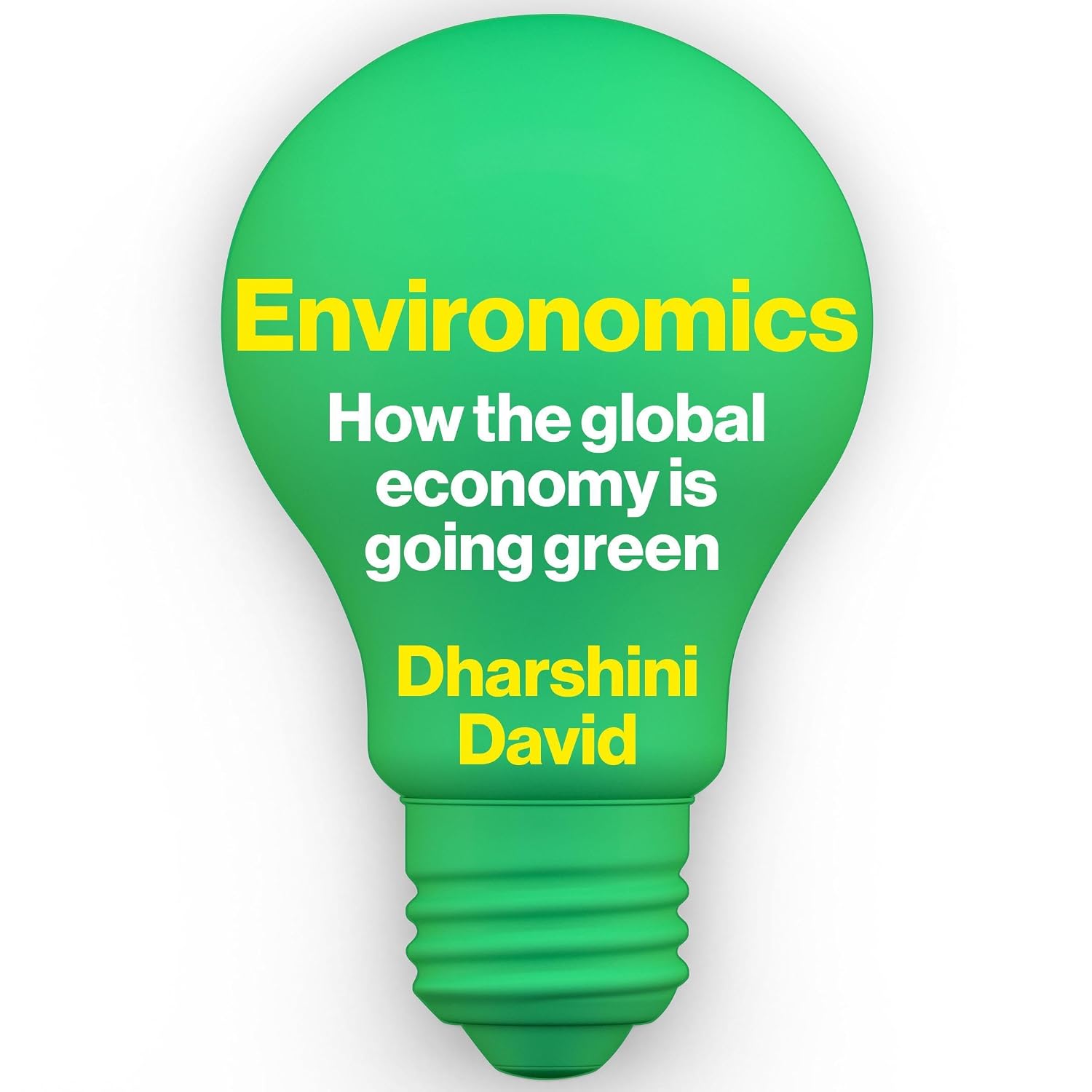 Environomics: How the Global Economy Is Going Green baixar livro de graça
