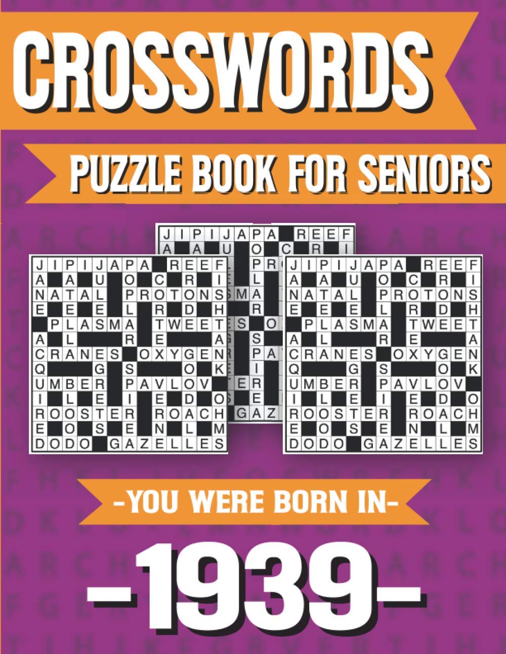 Crossword Puzzle Book For Seniors: You Were Born In 1939: Hours Of Fun Games For Seniors Adults And More With Solutions baixar livro de graça