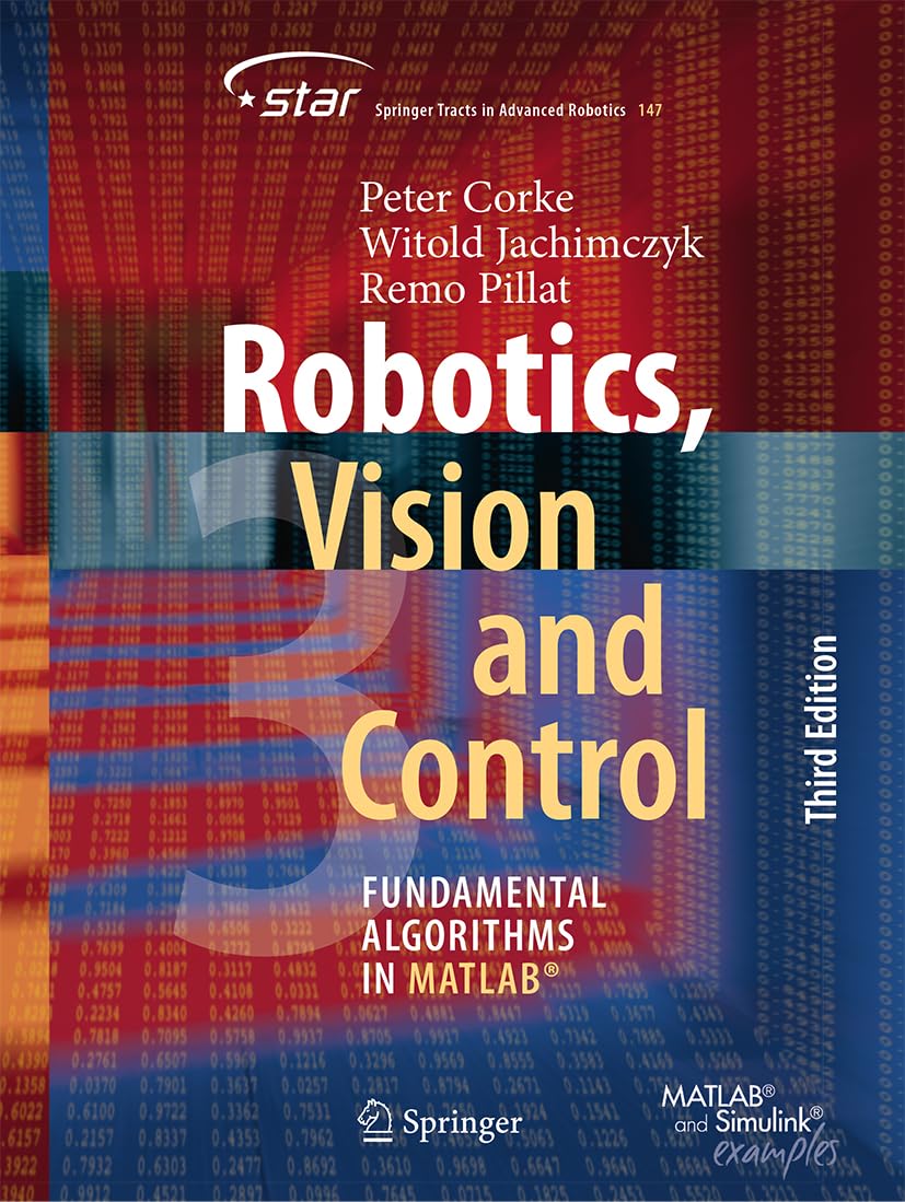 Robotics, Vision and Control: Fundamental Algorithms in Matlab(r): 147