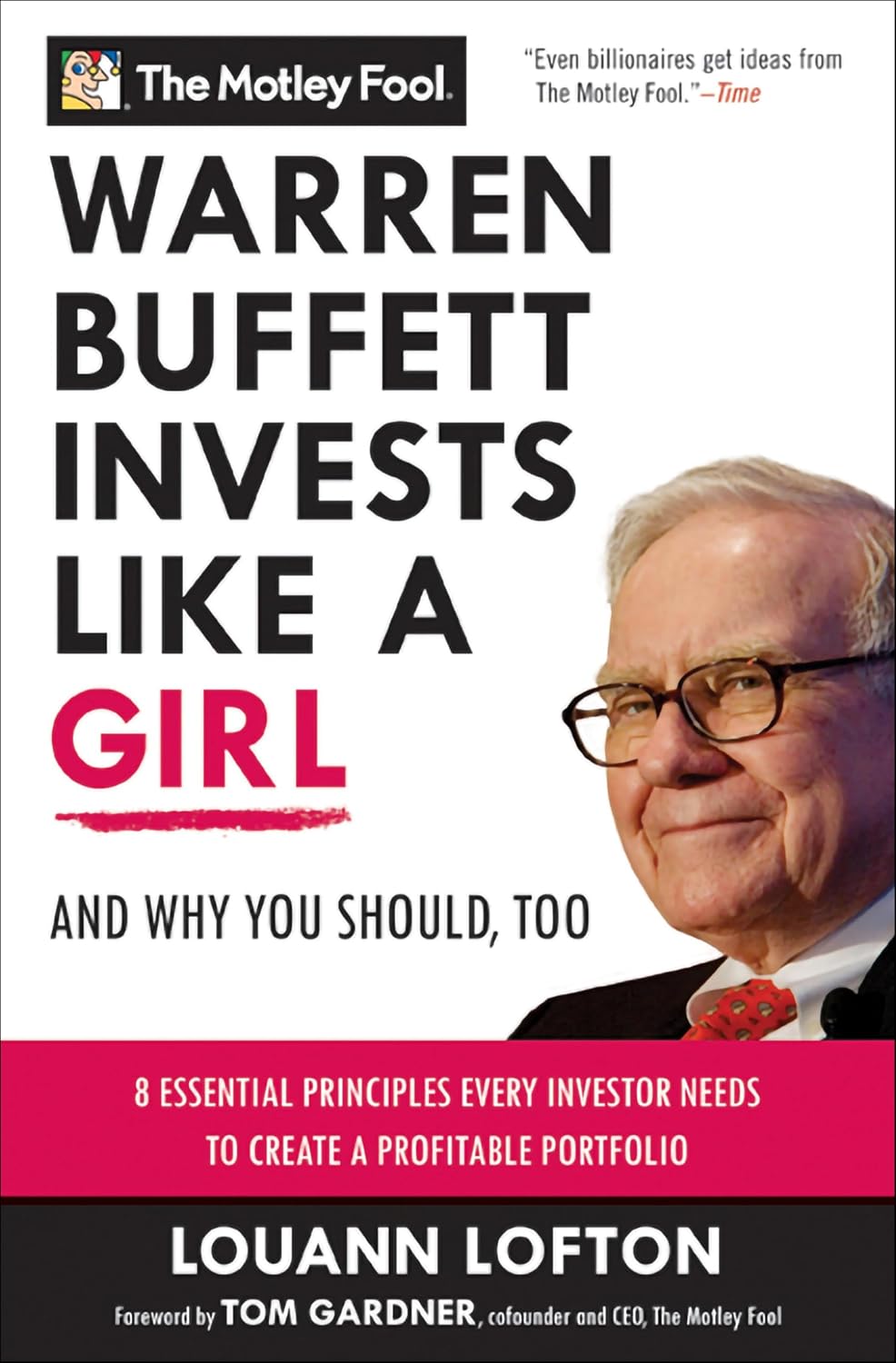 Warren Buffett Invests Like a Girl: And Why You Should, Too: 8 Essential Principles Every Investor Needs to Create a Profitable Portfolio (English Edition)